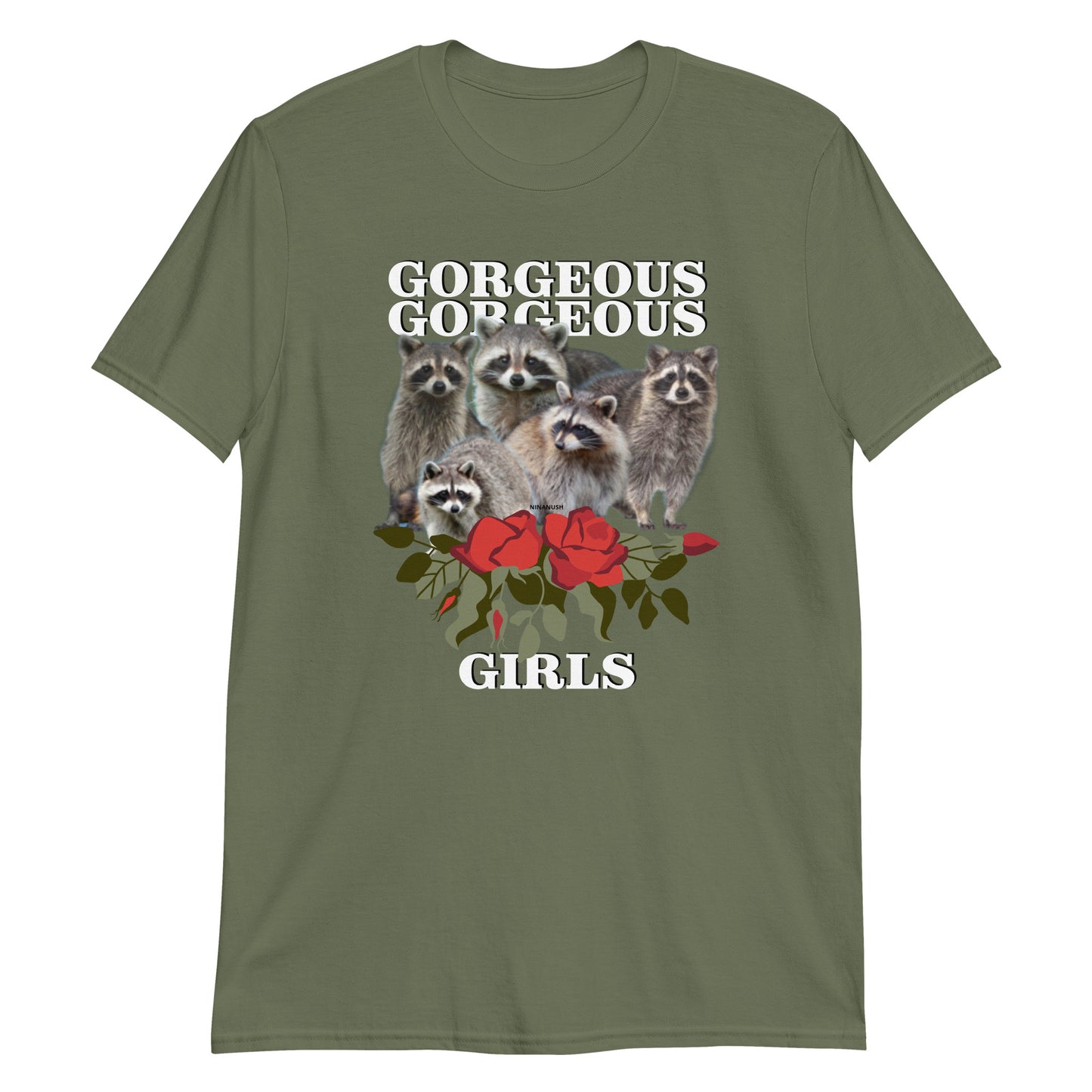 Green Gorgeous Gorgeous Girls Raccoon T-Shirt