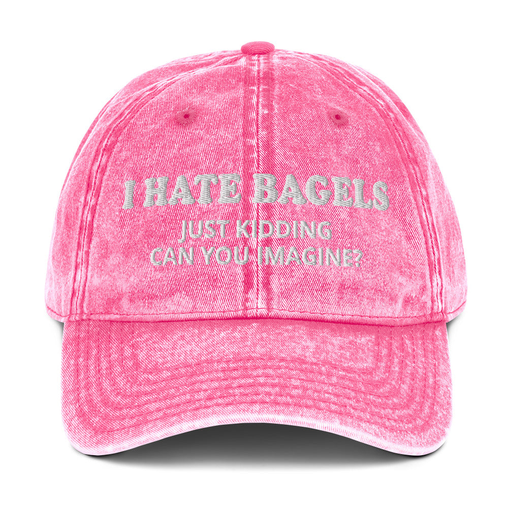 Pink I Hate Bagels Just Kidding Vintage Dad Hat