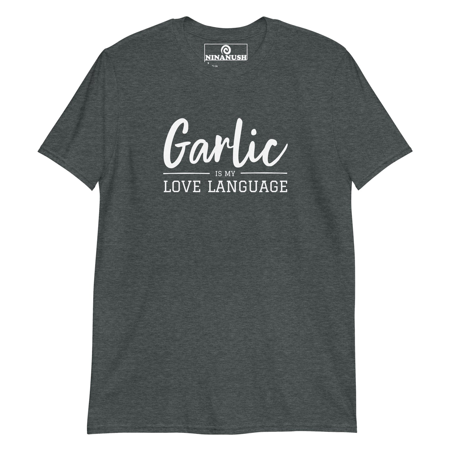 Dark gray garlic lover t-shirt - Is garlic your love language? This funny garlic t-shirt is eye catching, unique and the perfect shirt for garlic enthusiasts. It's a classic tee with a sarcastic love language design for garlic lovers and foodies. Express your passion for garlic in this conversation starting graphic tee and our foodie streetwear.