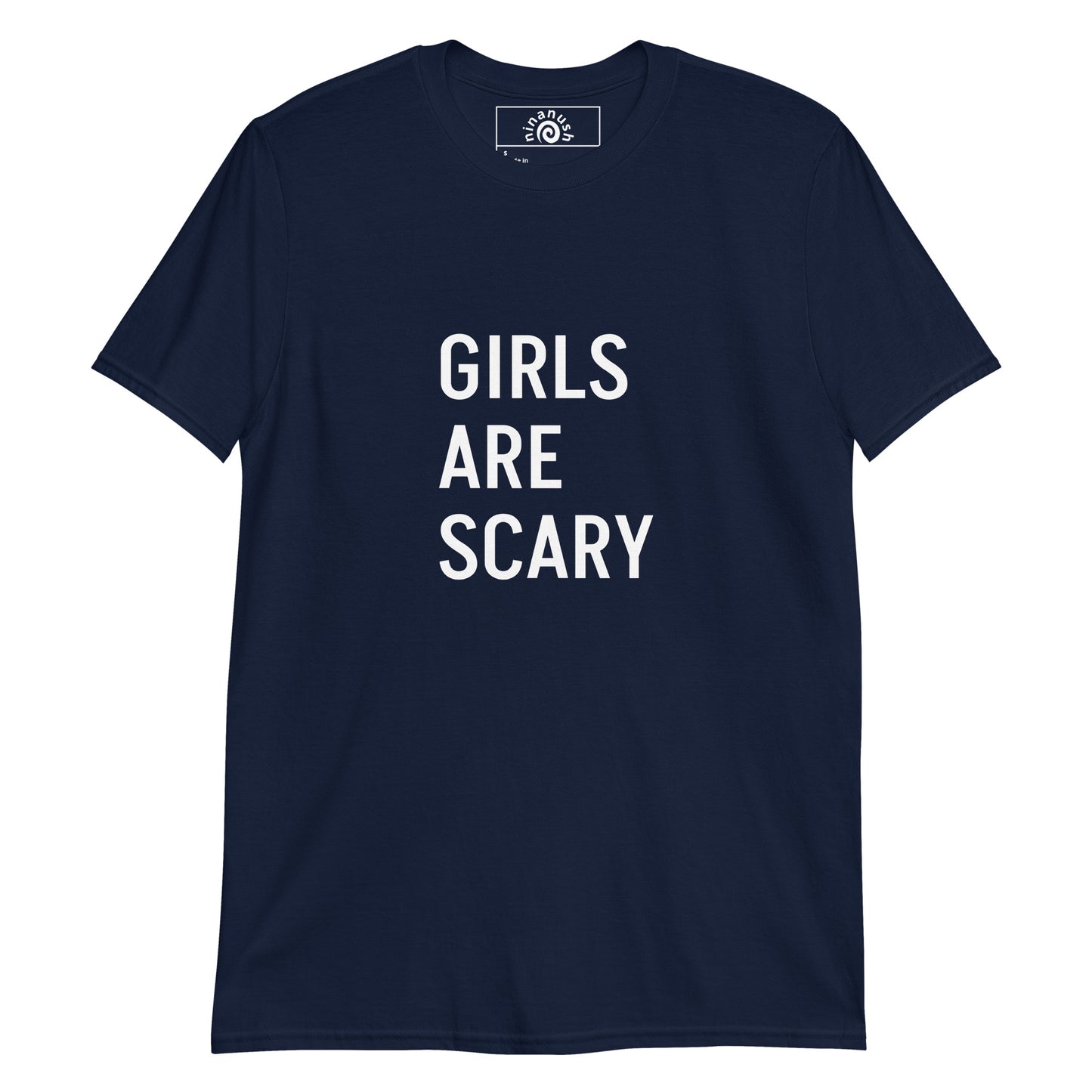 Navy girls are scary t-shirt from Nina's Funky Shop by ninanush - Girls can be scary... if you agree, this Girls are Scary shirt was designed just for you! This Girls Are Scary graphic tee is made of classic cotton with the words "Girls Are Scary", expertly printed on the front. Stand out in this unique and sarcastic tee or give it as a funny gift for a friend. Designed by Nina.