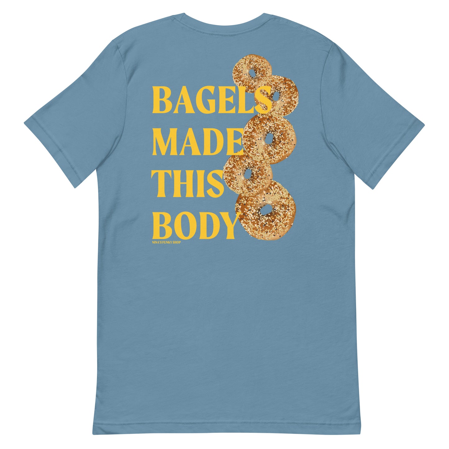 Bagels Made This Body T-Shirt - Colorful, Front And Back