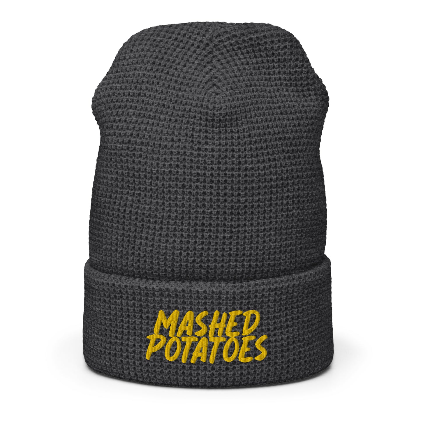 Dark Gray Big fan of mashed potatoes? Looking for a funny gift for a foodie? This warm and comfortable, Mashed Potatoes Beanie is just what you need. It's a snug, formfitting waffle beanie with a unique honeycomb-like weave and an adjustable cuff. It comes in a variety of colors with "Mashed Potatoes", expertly embroidered on the front. The perfect hat for mashed potato enthusiasts and potato lovers of all kinds.