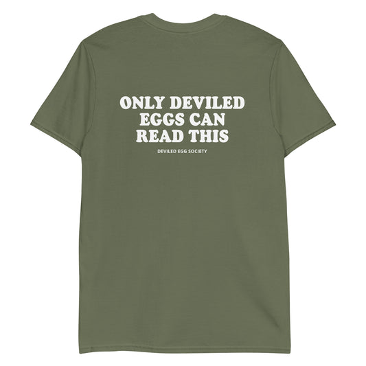 Green Only Deviled Eggs Can Read This T-Shirt