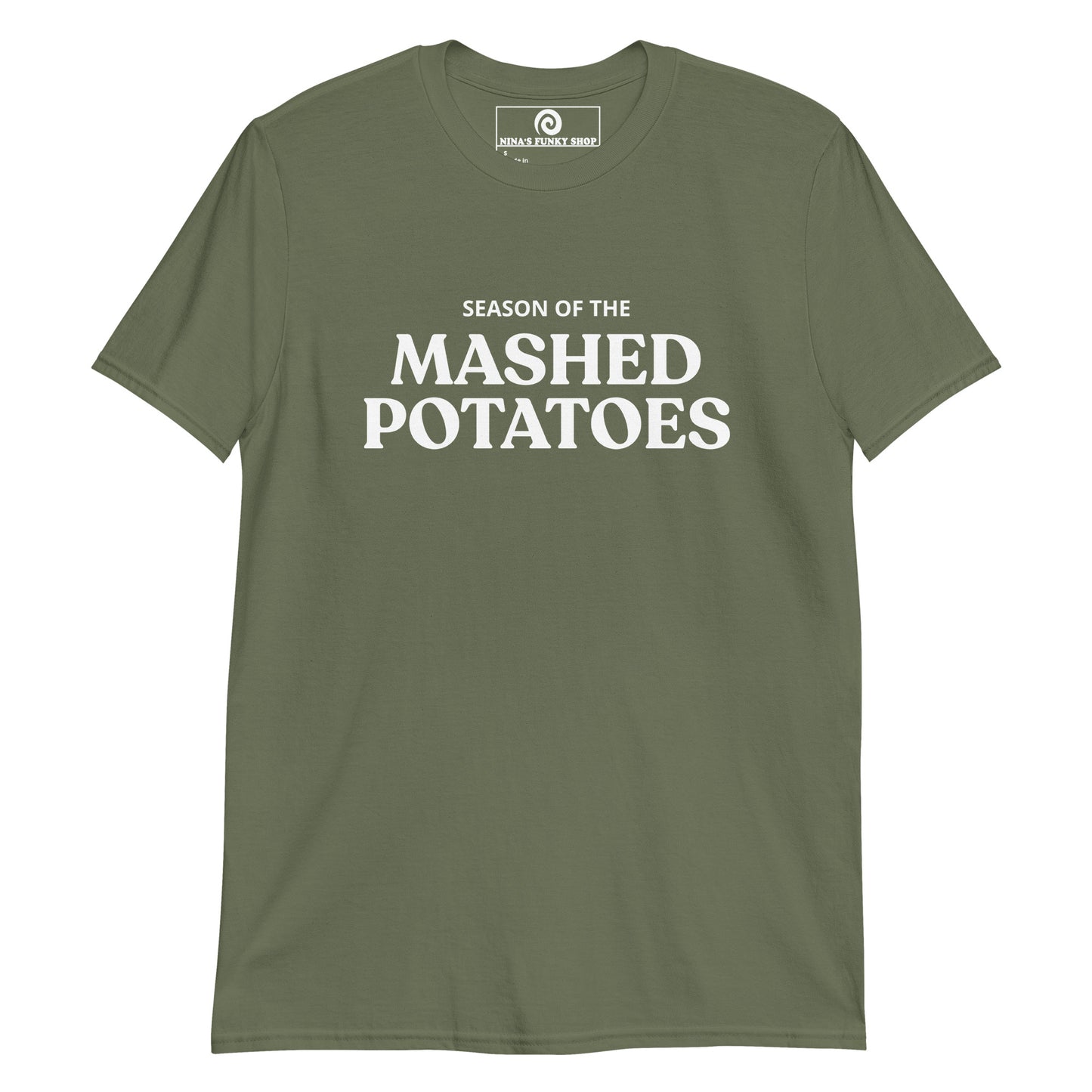 Army Green Season Of The Mashed Potatoes T-Shirt