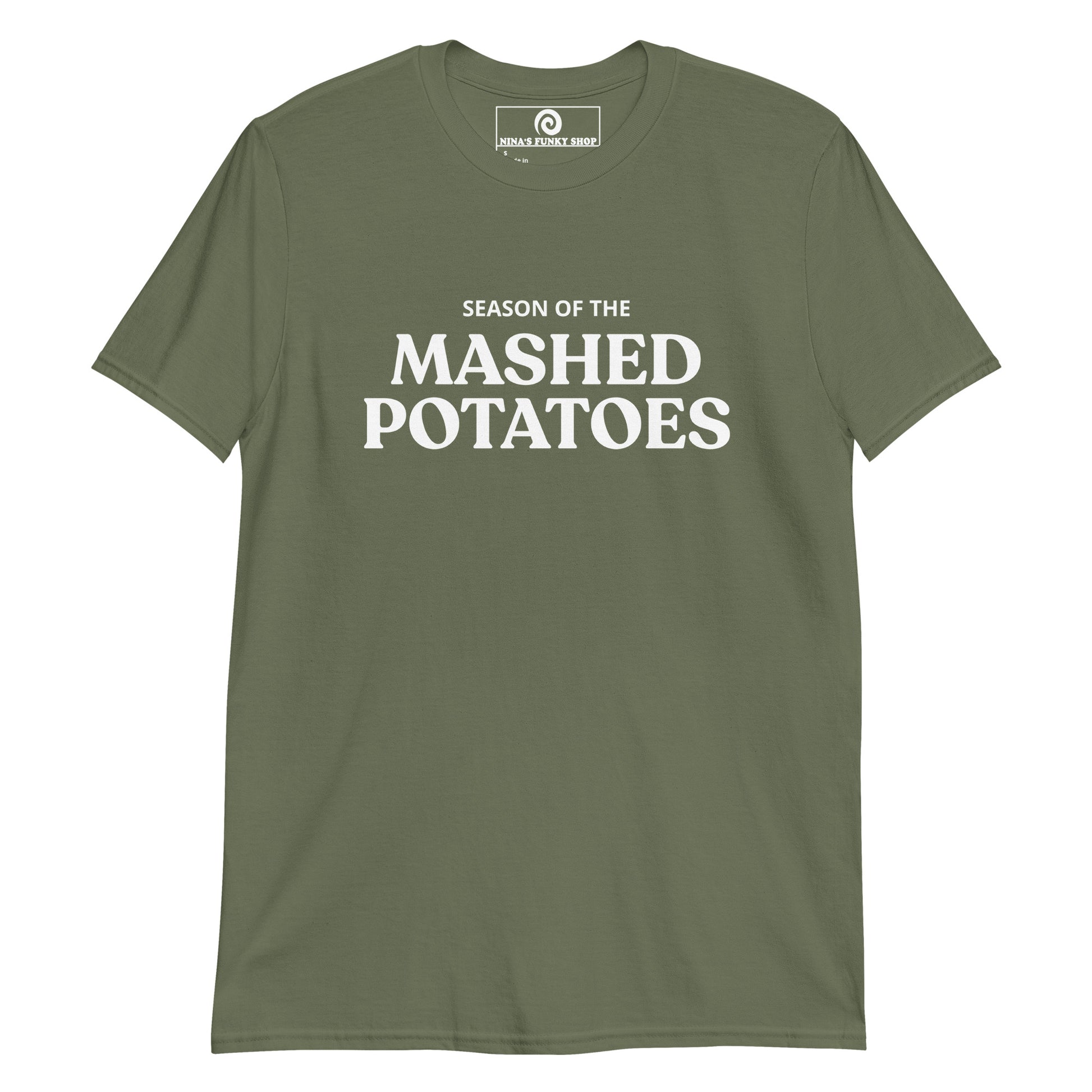 Army Green Season Of The Mashed Potatoes T-Shirt