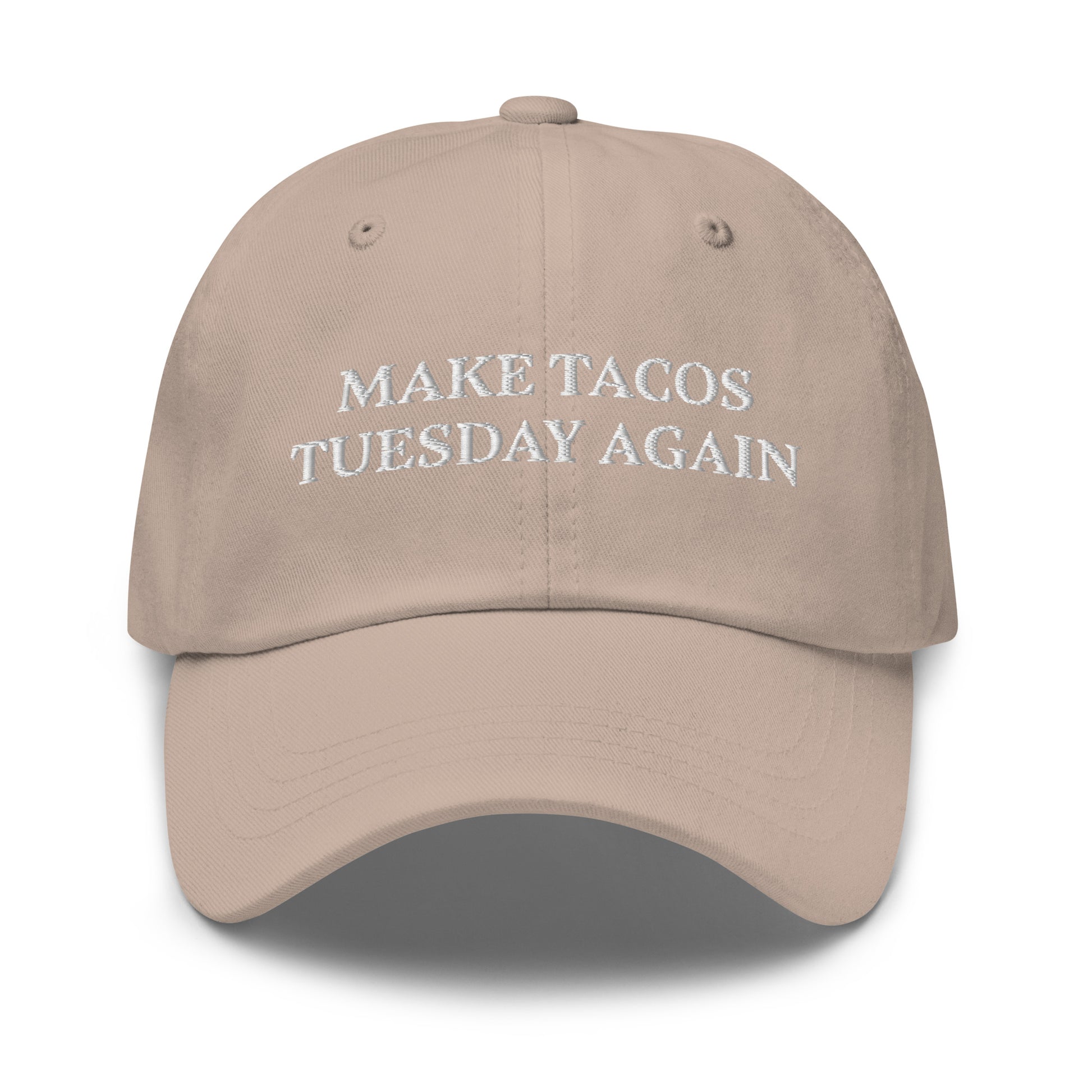 Beige Make Tacos Tuesday Again Dad Hat