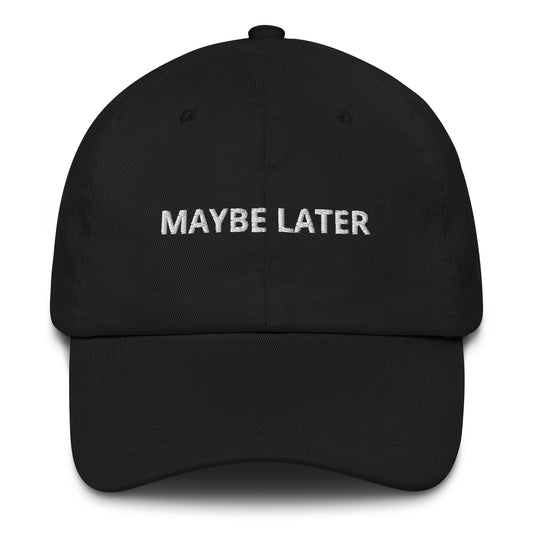 Black Maybe Later Hat