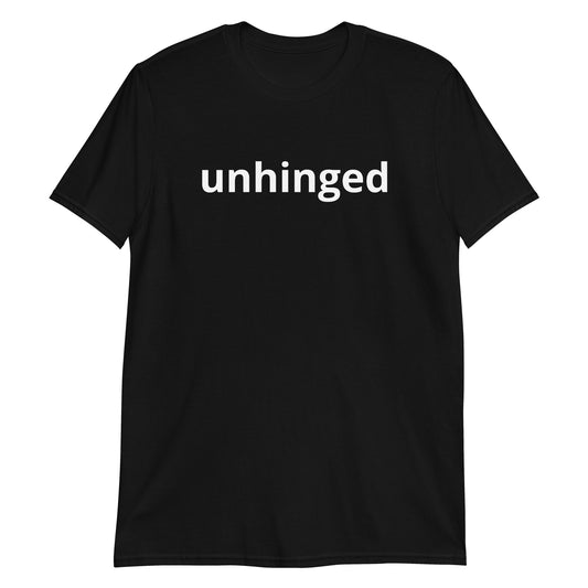Black Unhinged T-Shirt