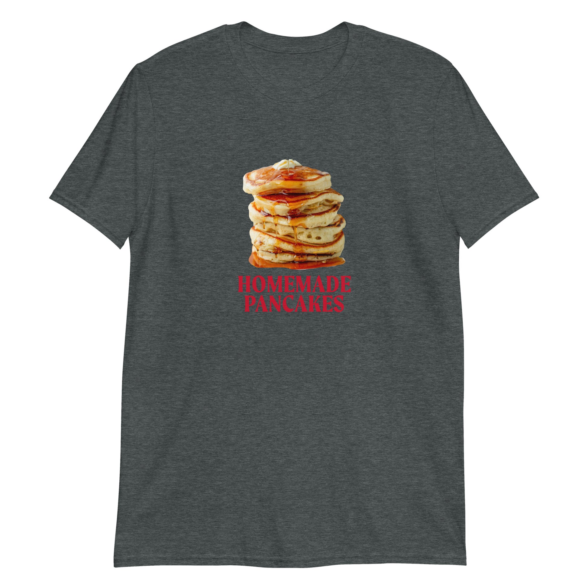 Dark Gray Homemade Pancakes T-Shirt