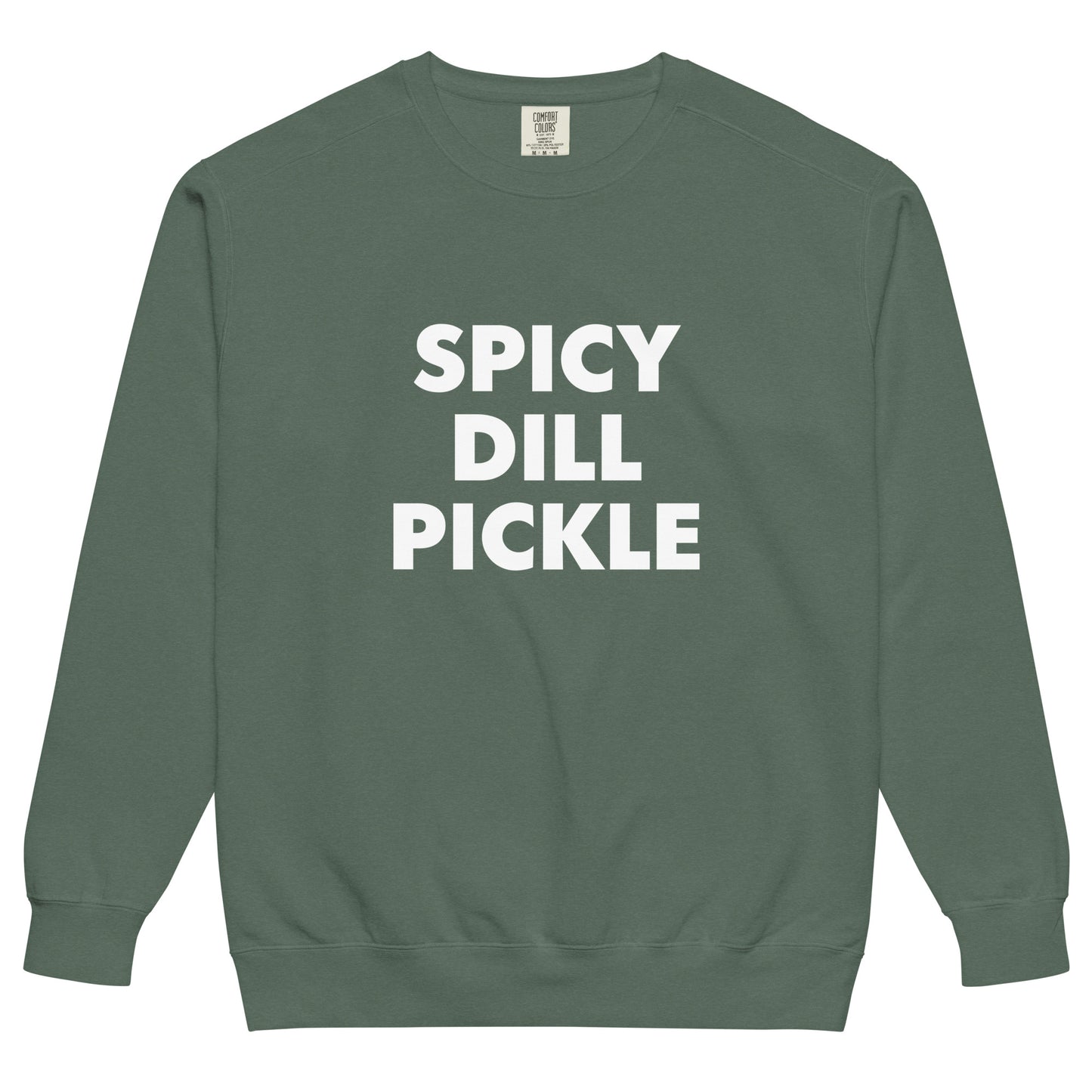 Dark Green Spicy Dill Pickle Sweatshirt