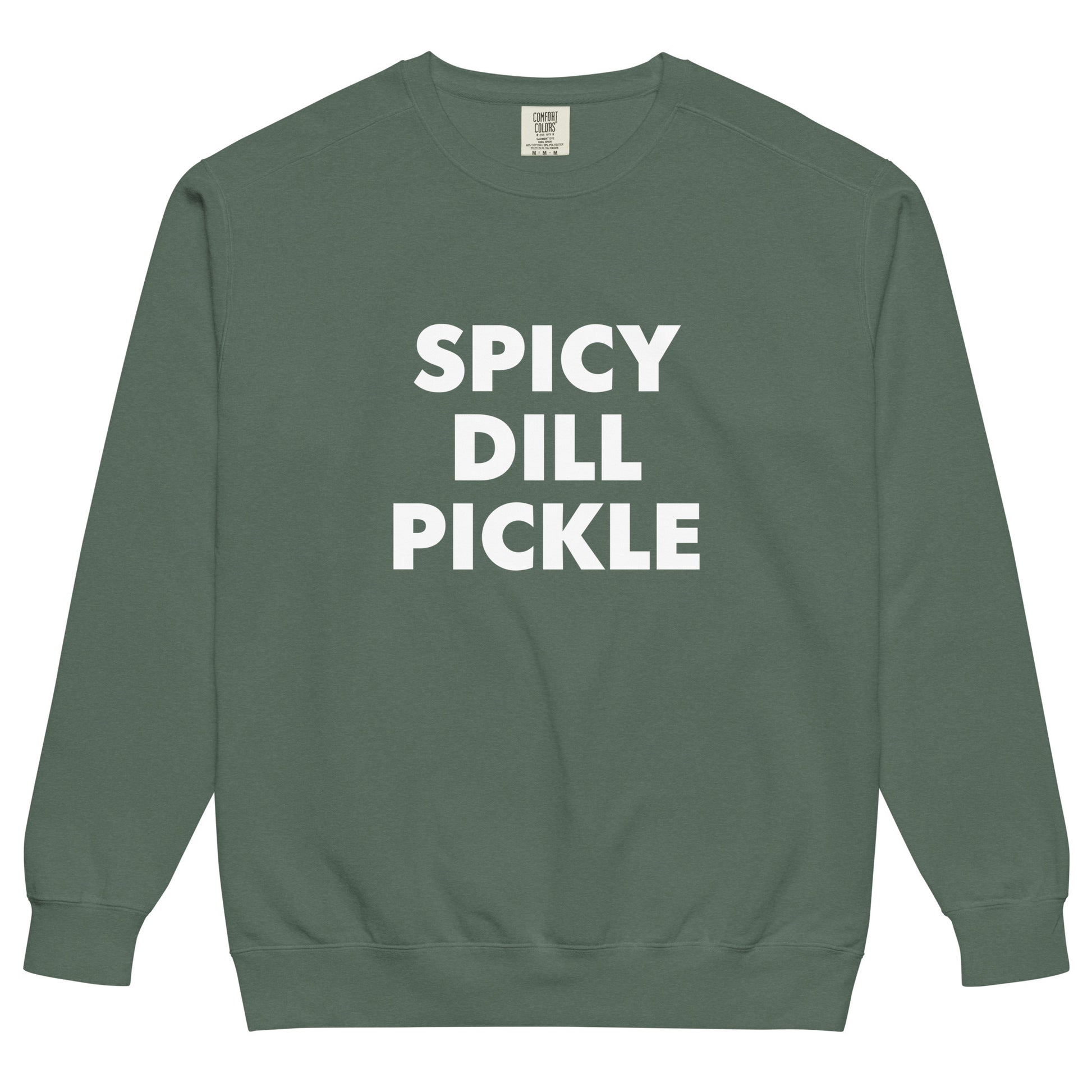 Dark Green Spicy Dill Pickle Sweatshirt