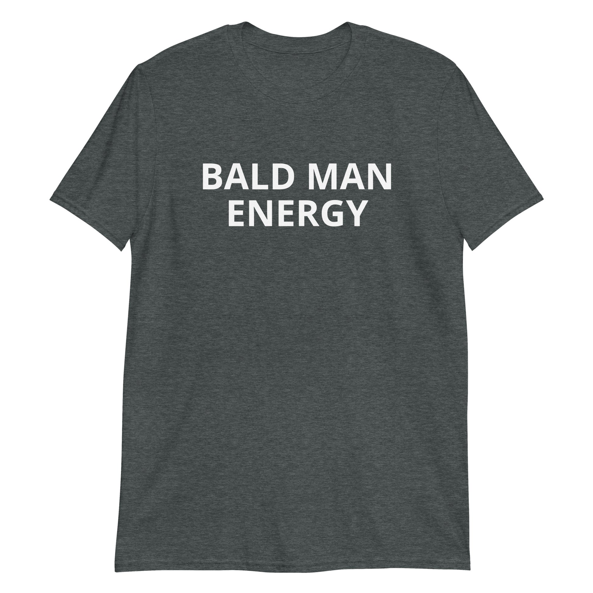 Gray Bald Man Energy T-Shirt