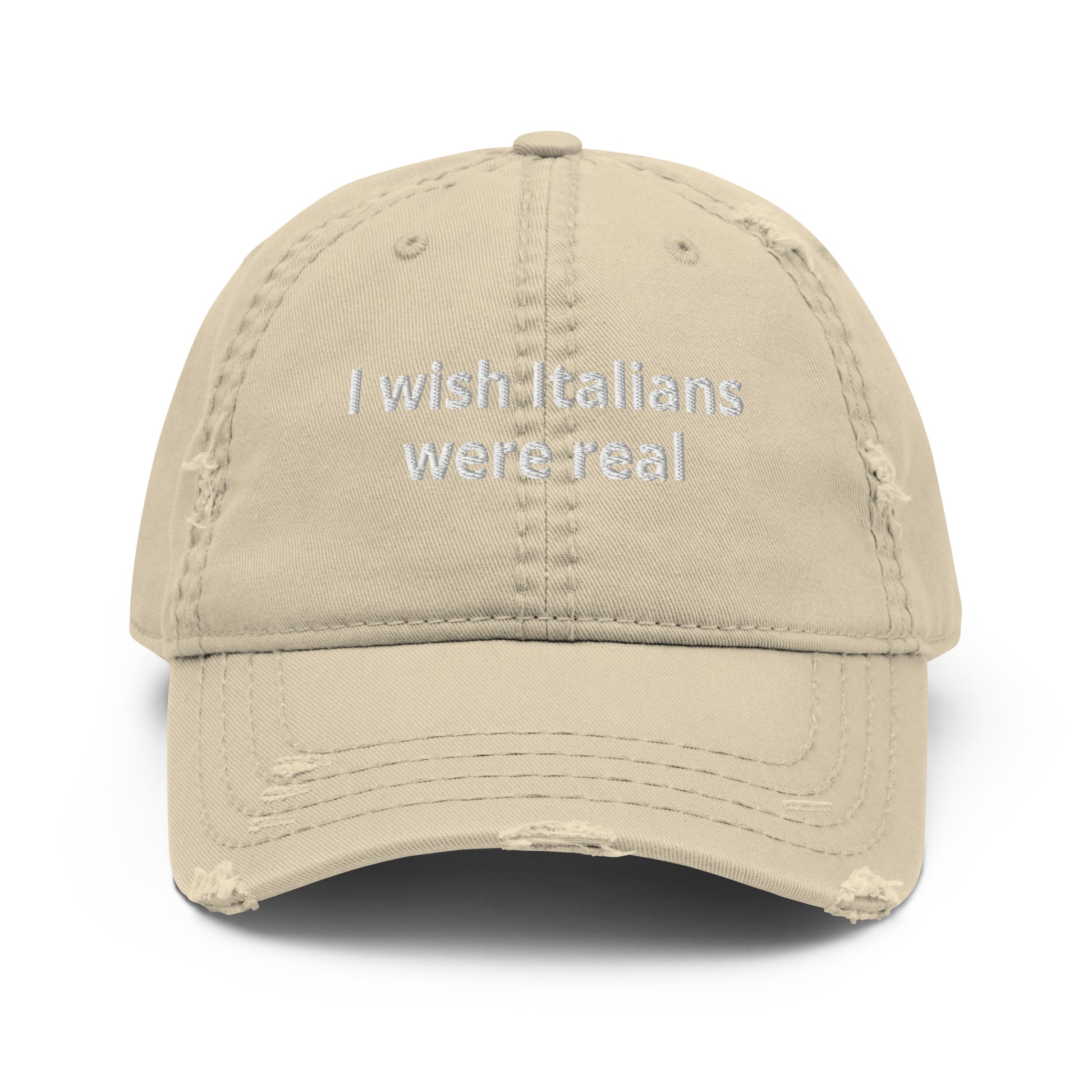 Khaki I Wish Italians Were Real Distressed Dad Hat