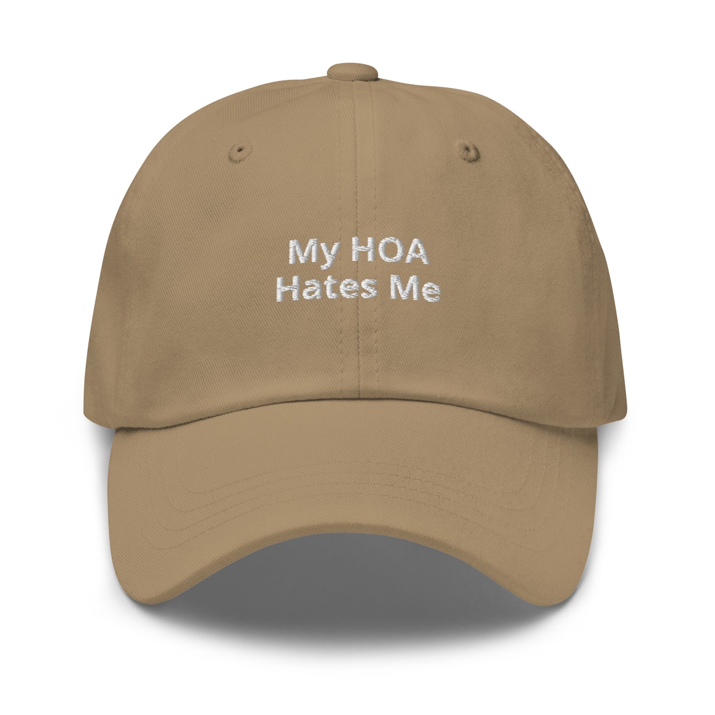 Khaki My HOA Hates Me Dad Hat
