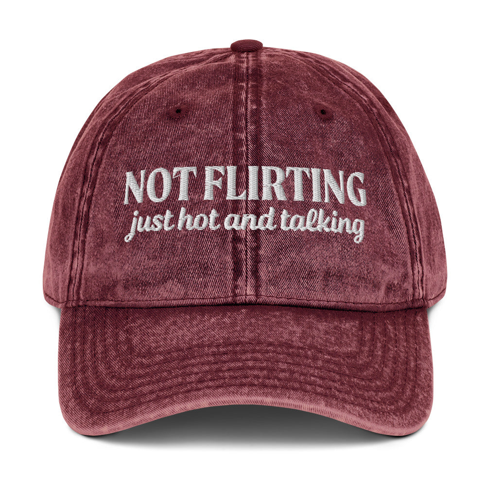 Maroon Not Flirting Just Hot And Talking Vintage Dad Hat