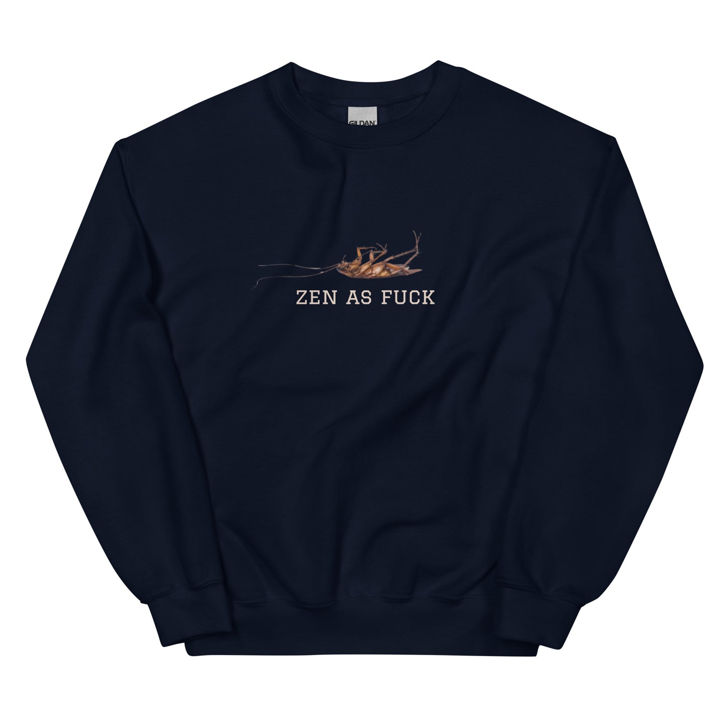 Navy Zen As Fuck Cockroach Sweatshirt