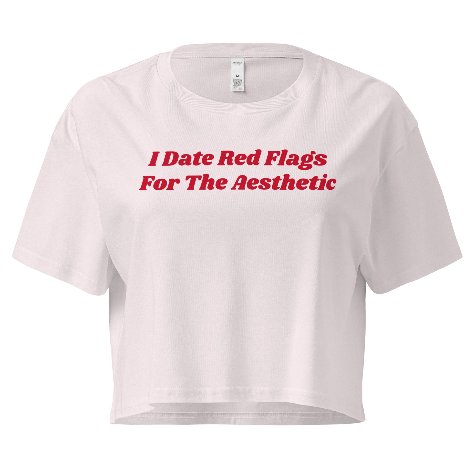 Orchid I Date Red Flags For The Aesthetic Women’s Crop Tee