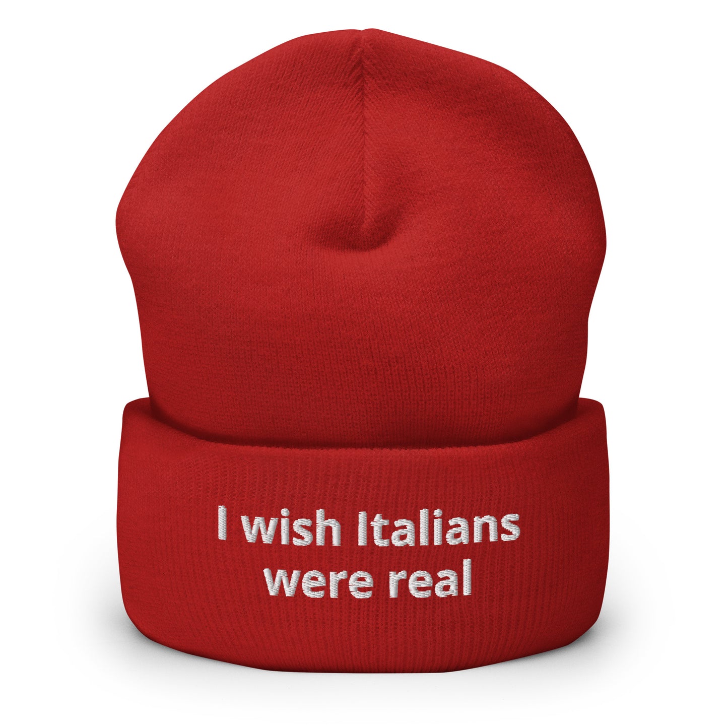 Red I Wish Italians Were Real Cuffed Beanie
