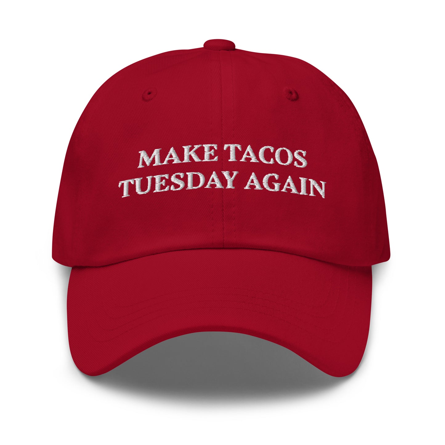 Red Make Tacos Tuesday Again Dad Hat