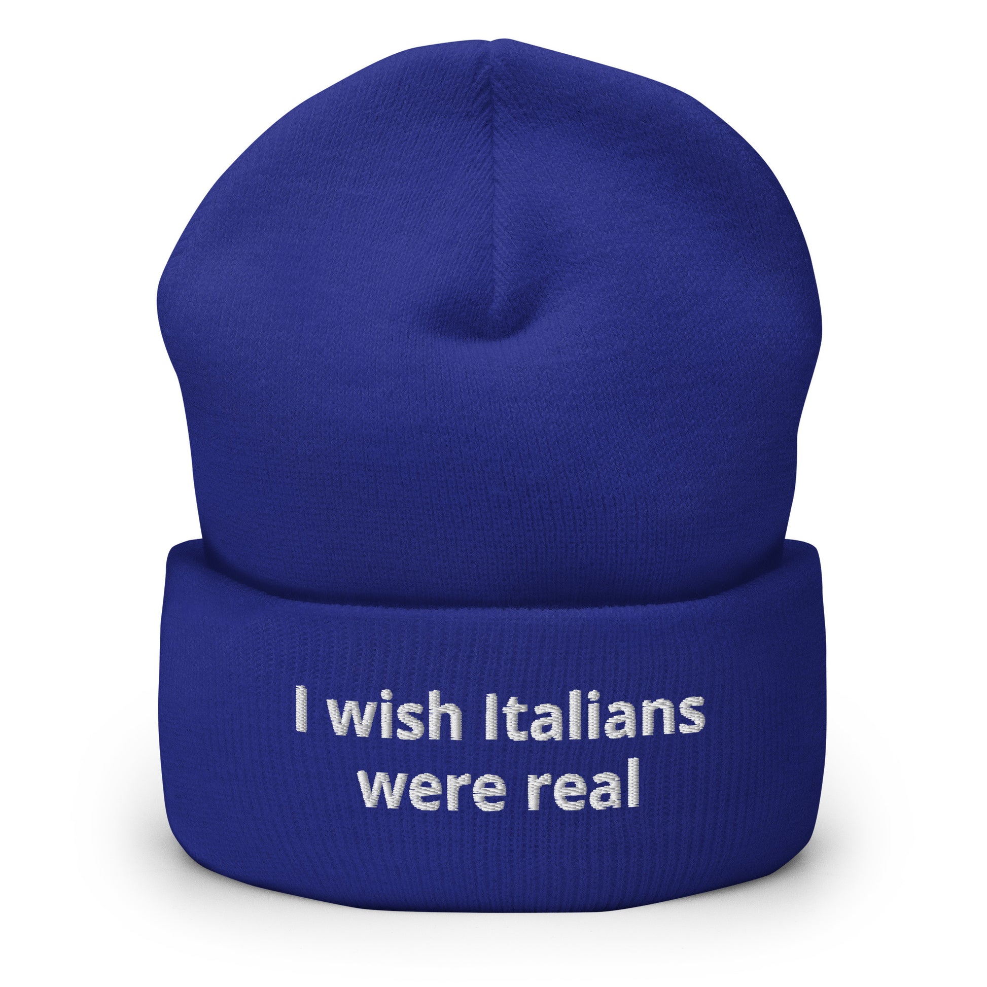 Royal Blue I Wish Italians Were Real Cuffed Beanie