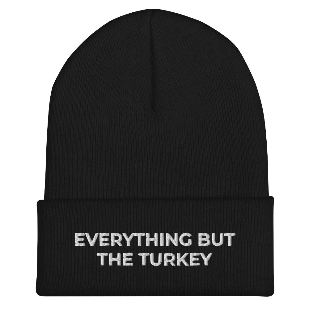 Black Everything But The Turkey Vegan Holiday Hat from Nina's Funky Shop by ninanush - Do you love Turkeys? Looking for a funny holiday gift for a vegan? Our Everything But The Turkey Beanie is perfect funky hat for animal lovers and plant based babes of all kinds. Show off in this funny vegan foodie beanie. It comes in a variety of colors, with "Everything But The Turkey" on the front. A statement hat for vegans and vegetarians, designed by Nina and made just for you!