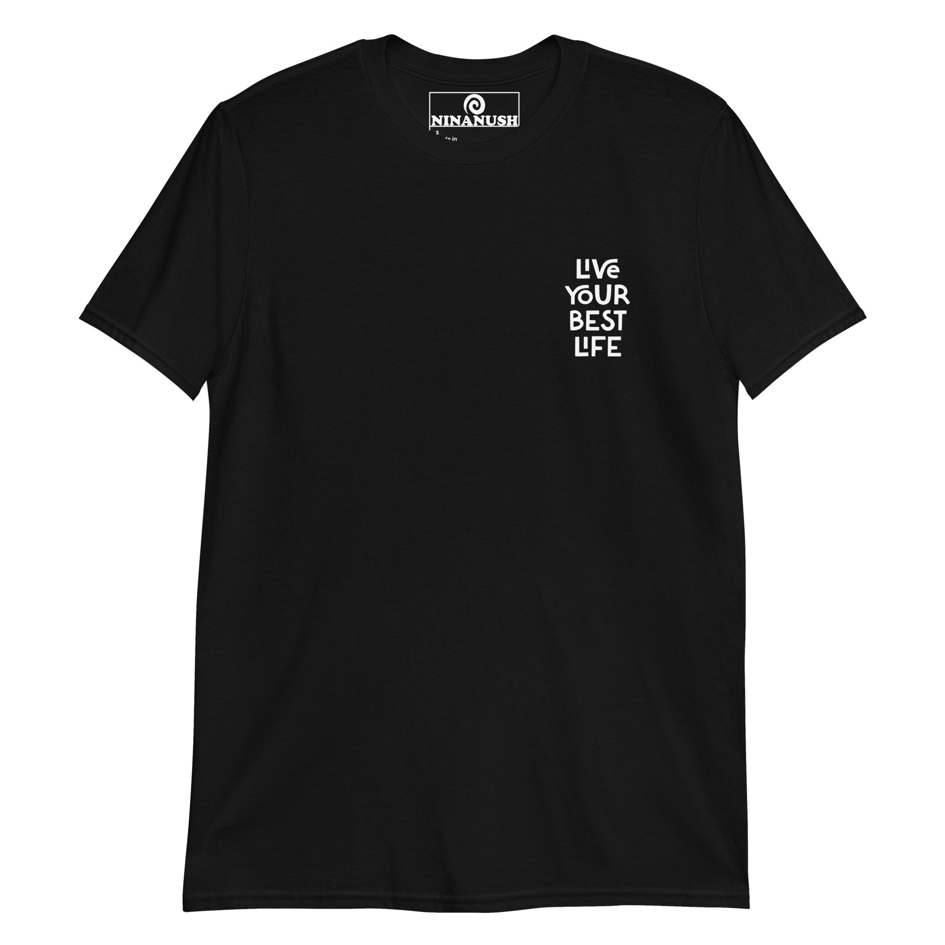 Black live your best life happy saying t-shirt from Nina's Funky Shop by ninanush - Live your best life in this unique and happy t-shirt with a meaningful quote expertly printed on the front and back. It's a unisex, classic cotton tee that spreads positivity. stay weird, stay wild and live your life in this stand-out, happy t-shirt, designed by Nina and made just for you.
