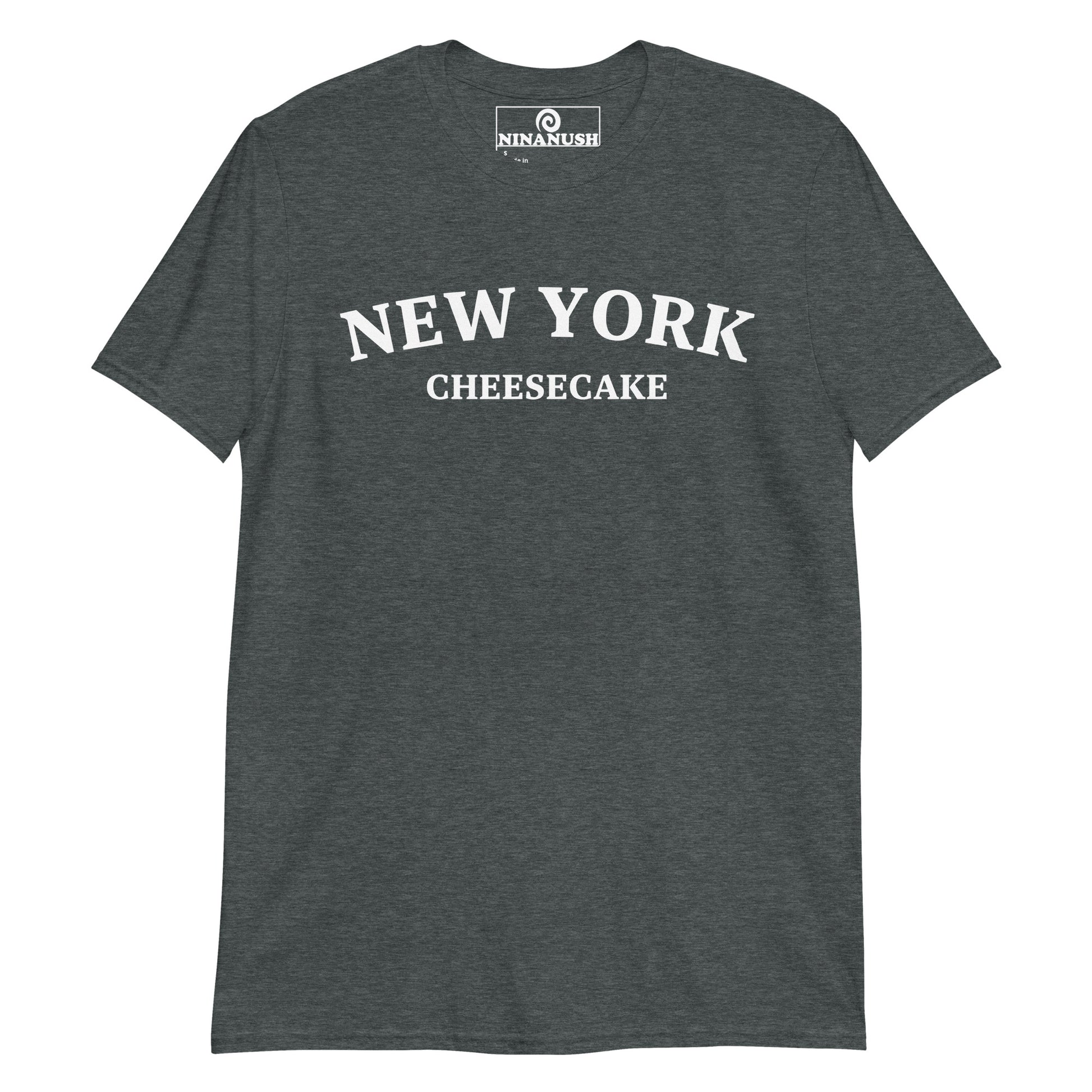 Dark gray New York Cheesecake sweatshirt - What your favorite kinds of cheesecake? This New York cheesecake shirt is soft, comfortable, designed for cheese cake lovers and made just for you. It's a funny college-style food shirt that is sure to stand out and make a statement. Eat cheesecake foodie t-shirt or give it as a funny gift for a fellow food enthusiast.