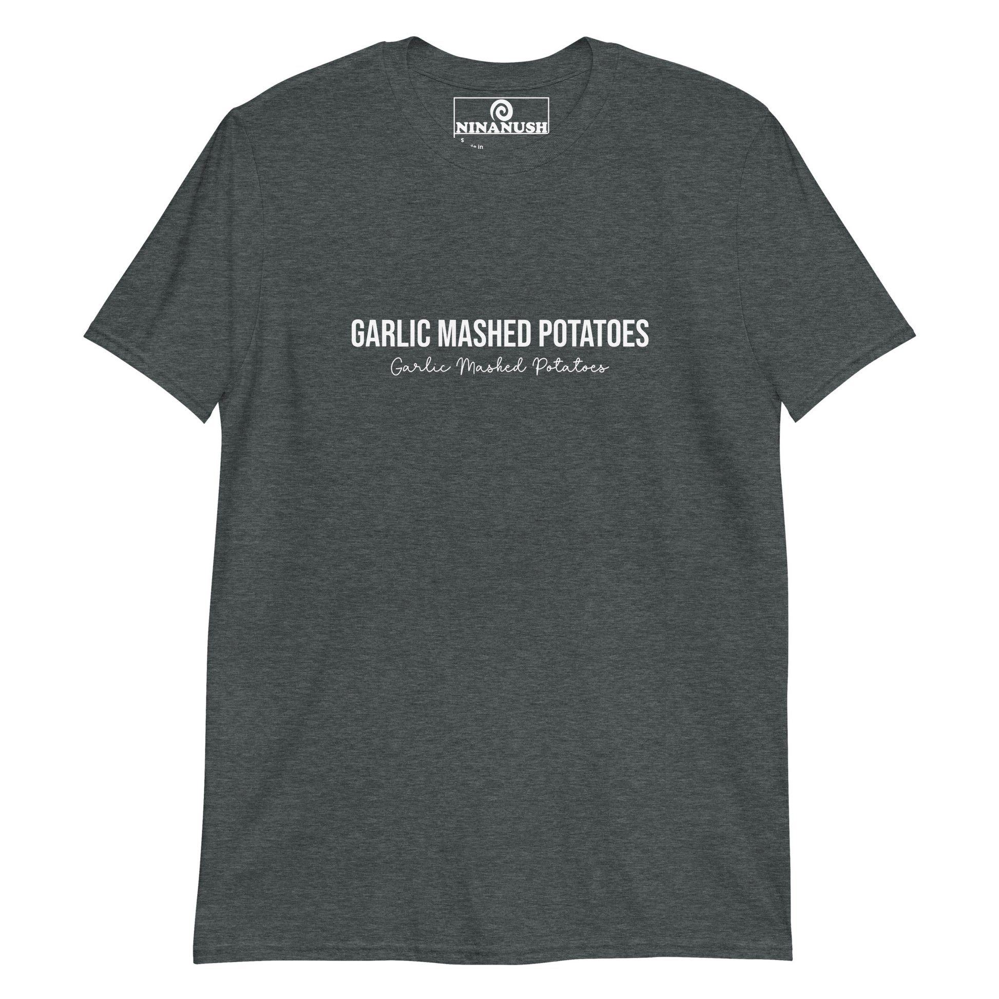 Gray garlic lover t-shirt - This garlic mashed potatoes T-Shirt is made from high-quality cotton with the words "Garlic Mashed Potatoes" printed on the front. Eat your favorite garlicky mashed potatoes in style in this funny foodie. It's soft, comfortable and made just for you. A garlic mashed potato lover t-shirt and gift for garlic enthusiasts. 