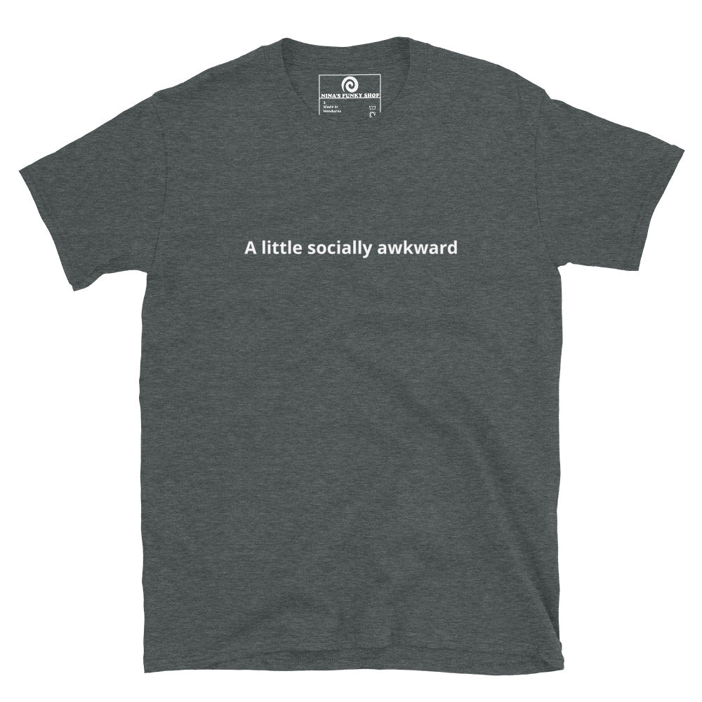 Gray A Little Socially Awkward T-shirt - This socially awkward t-shirt is soft, comfortable and perfect for everyday streetwear. It's a classic cotton tee with "A little socially awkward", expertly printed across the front. Stand out in our sarcastic graphic tees and awkward apparel. From foodie hats to funky stickers - Designed by Nina and made just for you.