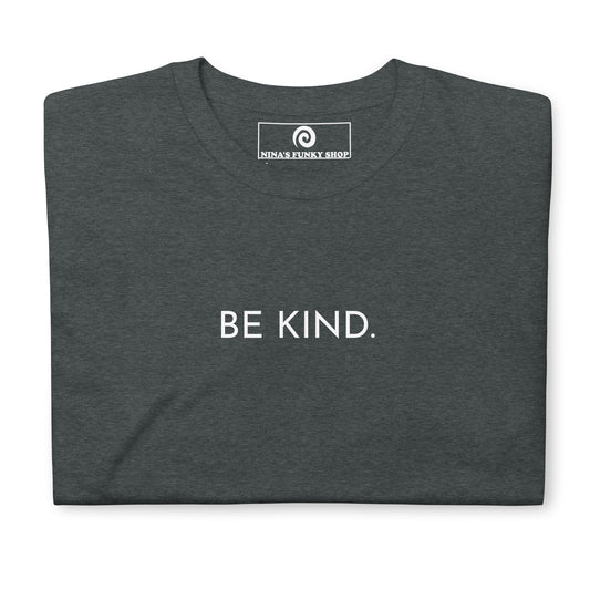 Be Kind T-Shirt