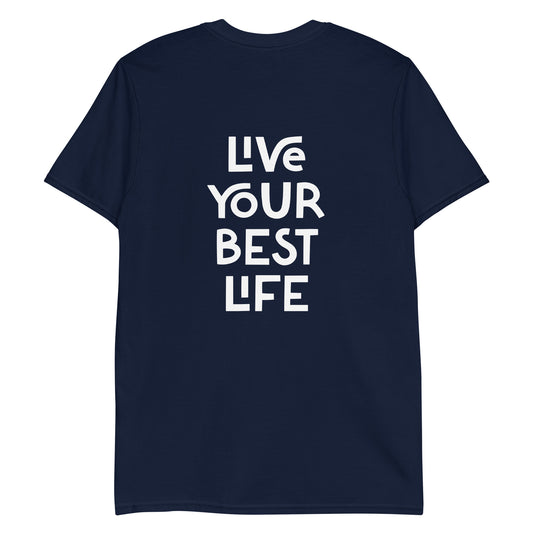 Navy live your best life happy saying t-shirt from Nina's Funky Shop by ninanush - Live your best life in this unique and happy t-shirt with a meaningful quote expertly printed on the front and back. It's a unisex, classic cotton tee that spreads positivity. stay weird, stay wild and live your life in this stand-out, happy t-shirt, designed by Nina and made just for you.