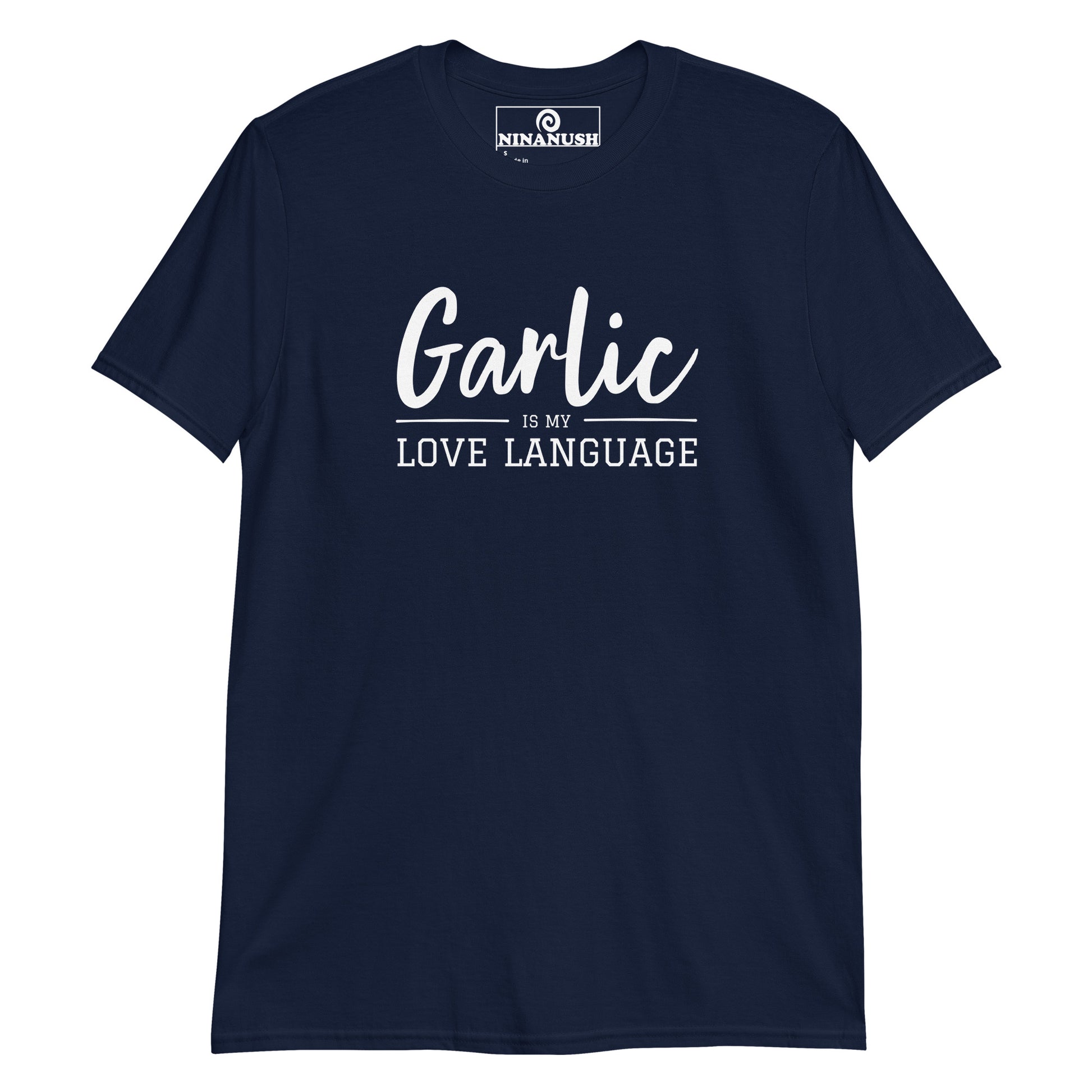 Navy blue funny garlic love language shirt - Is garlic your love language? This funny garlic t-shirt is eye catching, unique and the perfect shirt for garlic enthusiasts. It's a classic tee with a sarcastic love language design for garlic lovers and foodies. Express your passion for garlic in this conversation starting graphic tee and our foodie streetwear.