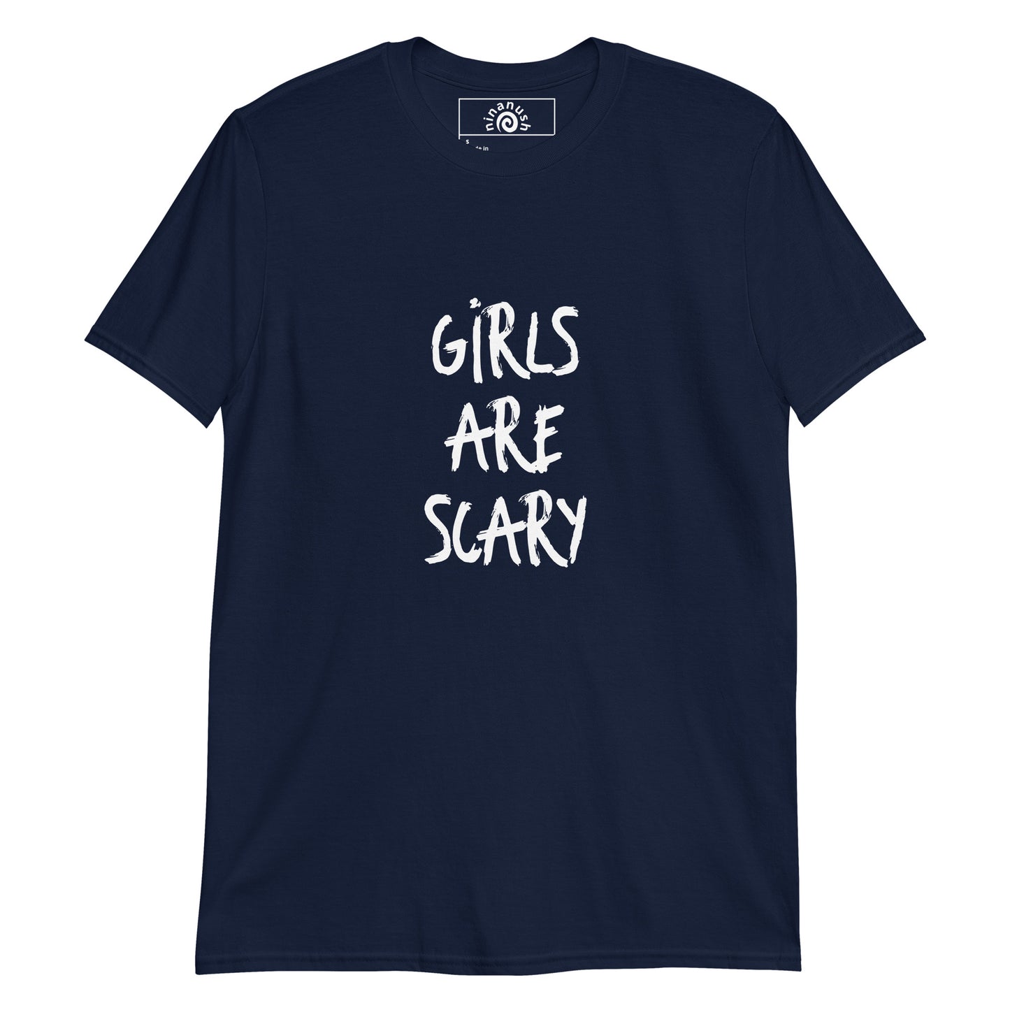 Navy Girls Are Scary T-shirt from Nina's Funky Shop by ninanush - Are you scared of girls? Looking for a funny gift for your friend? This Girls Are Scary Shirt is just what you need! This sarcastic spooky shirt comes in a variety of colors and is the perfect t-shirt for spooky season and beyond. Stand out and stay weird in our funky apparel, designed by Nina and made just for you.