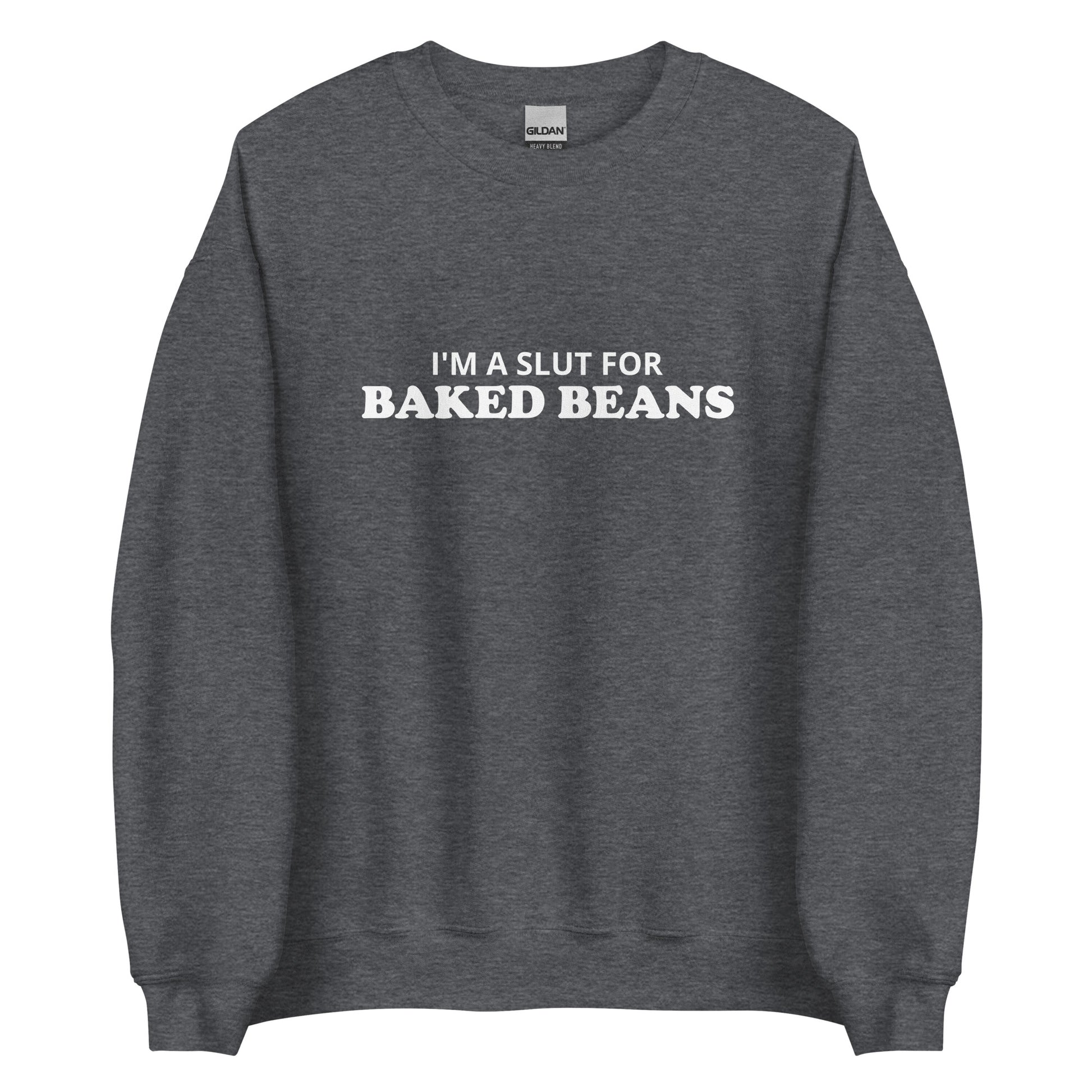 Dark Gray I'm A Slut For Baked Beans Sweatshirt from Nina's Funky Shop by Ninanush - Do you love baked beans? Looking for a funny foodie gift? Our Slut For Baked Beans Crew Neck Sweatshirt is soft, comfortable and just what you need. It's a unisex foodie sweatshirt that comes in a variety of colors with "I'm A Slut For Baked Beans", expertly printed on the front. This baked beans enthusiast sweatshirt was designed by Nina and made just for you.
