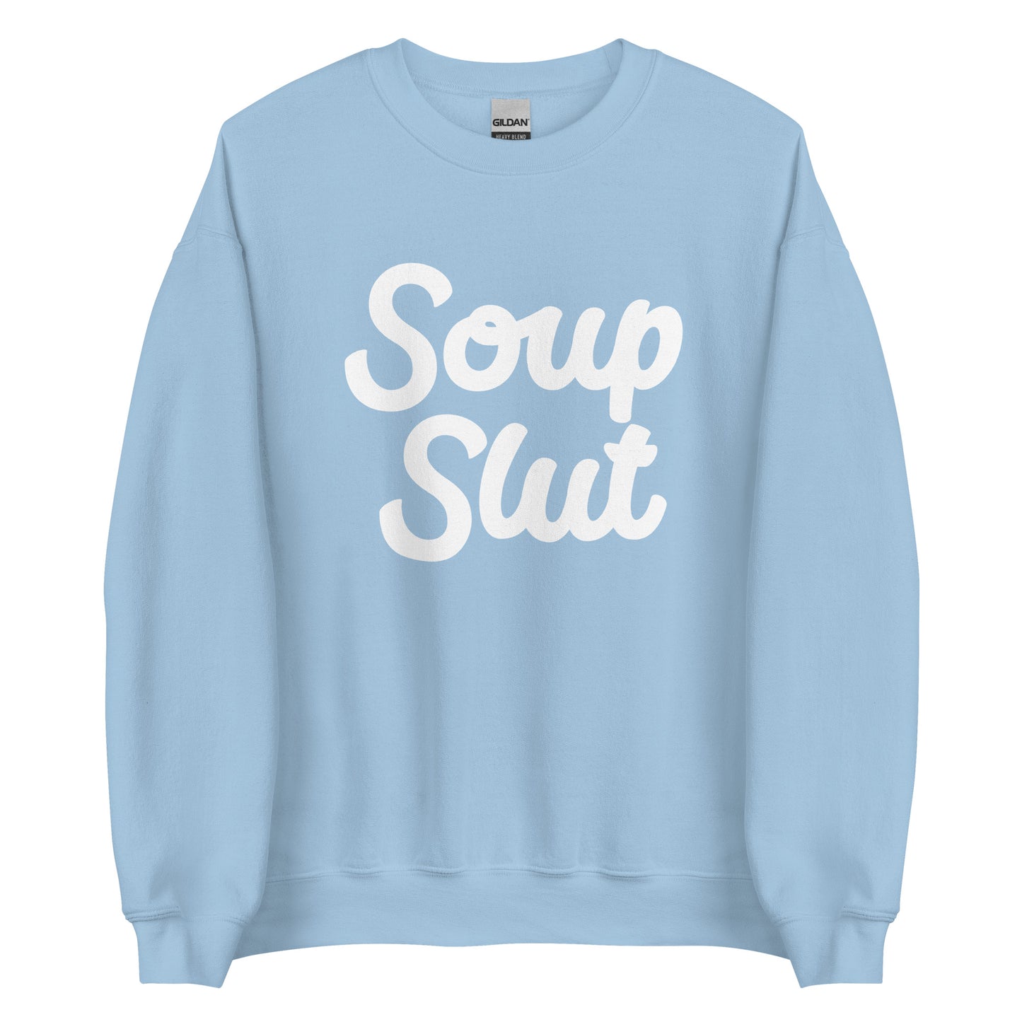 Light Blue Soup Slut Sweatshirt from Nina's Funky Shop by ninanush - Do you love soup? Looking for a funny gift? Our Soup Slut Crewneck Sweatshirt is soft, comfortable and just what you need. It's a unisex foodie sweatshirt with "soup slut" on the front. A funny foodie sweatshirt for cozy nights in or stand out soup lover streetwear. This soup enthusiast sweatshirt is made just for you.
