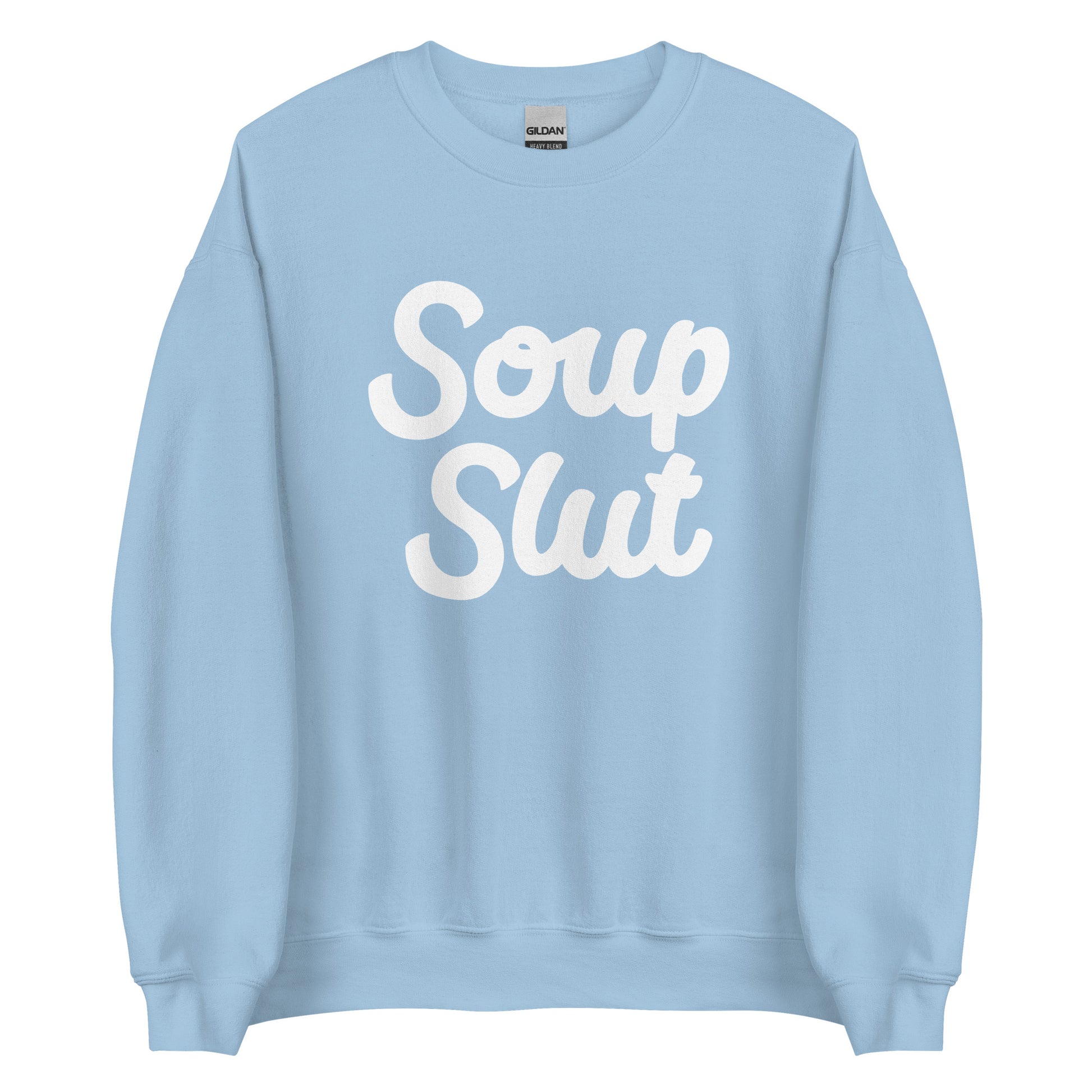 Light Blue Soup Slut Sweatshirt from Nina's Funky Shop by ninanush - Do you love soup? Looking for a funny gift? Our Soup Slut Crewneck Sweatshirt is soft, comfortable and just what you need. It's a unisex foodie sweatshirt with "soup slut" on the front. A funny foodie sweatshirt for cozy nights in or stand out soup lover streetwear. This soup enthusiast sweatshirt is made just for you.