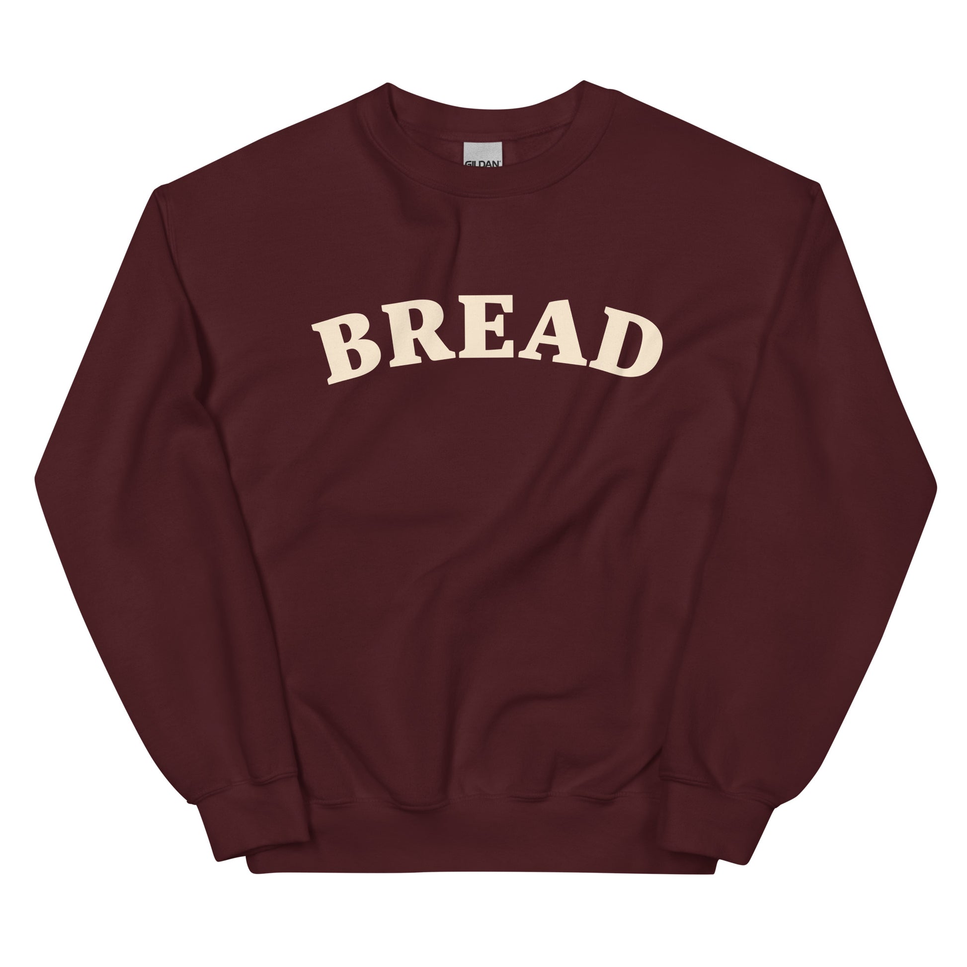 Maroon bread sweatshirt - Do you love bread? Make a statement in this bread sweatshirt. It's a funny food sweatshirt for bread enthusiasts. This classic crew neck sweatshirt is soft, comfortable & designed just for bread lovers. Eat your favorite bread in style in this stylish sweatshirt for foodies or give it as a unique gift for a bread lover.