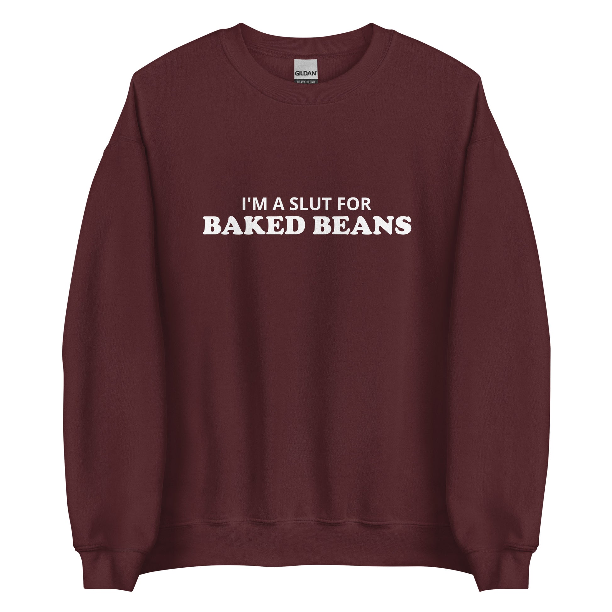 Maroon I'm A Slut For Baked Beans Sweatshirt from Nina's Funky Shop by Ninanush - Do you love baked beans? Looking for a funny foodie gift? Our Slut For Baked Beans Crew Neck Sweatshirt is soft, comfortable and just what you need. It's a unisex foodie sweatshirt that comes in a variety of colors with "I'm A Slut For Baked Beans", expertly printed on the front. This baked beans enthusiast sweatshirt was designed by Nina and made just for you.