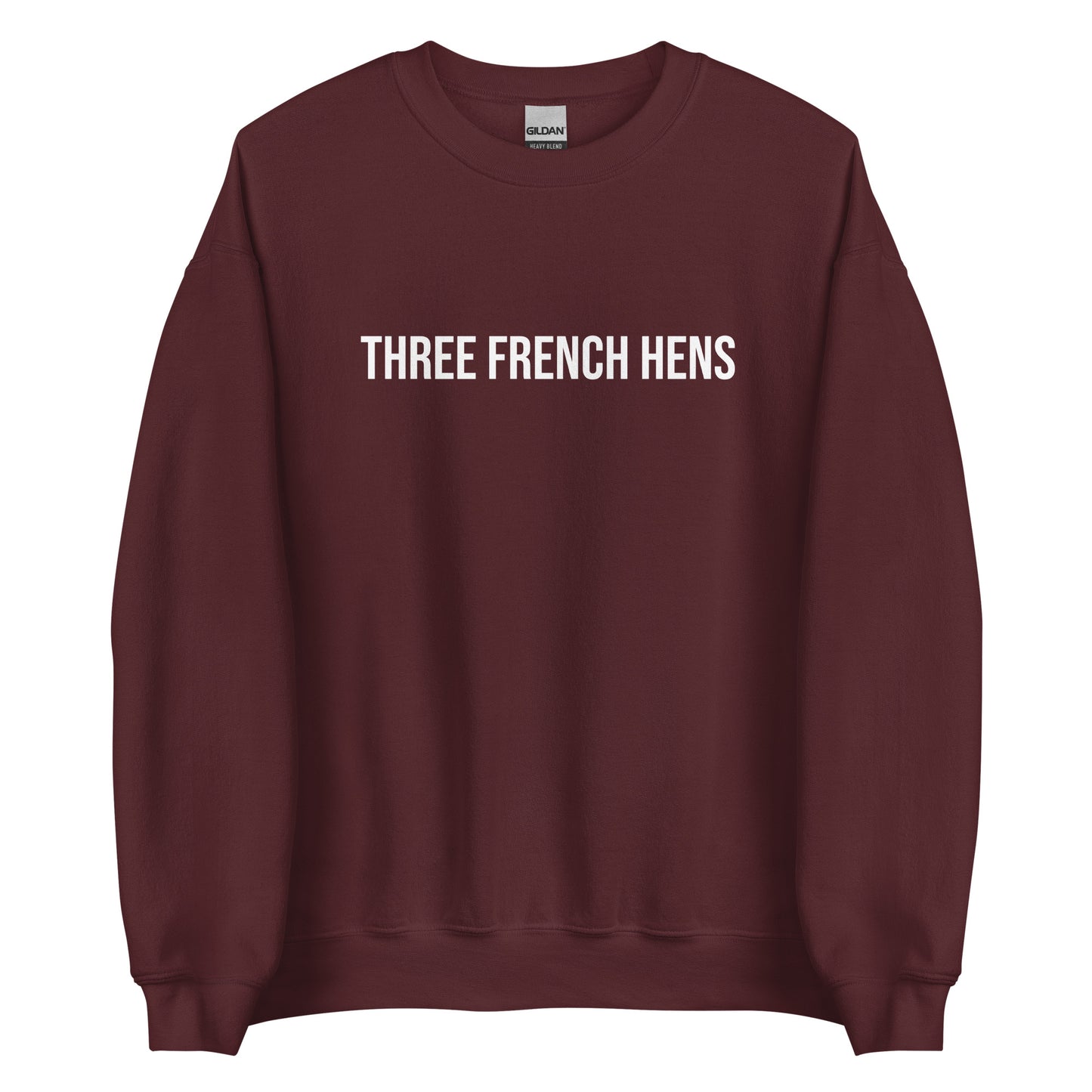 Maroon Three French Hens Sweatshirt from Nina's Funky Shop by ninanush - Looking for a unique holiday sweater? A funny Christmas gift? Our Three French Hens Crewneck Sweatshirt is made just for you. It comes in a variety of colors with "Three French Hens" on the front. Designed by Nina, this funny Christmas sweatshirt is perfect for a holiday party or a quirky sweatshirt for everyday.