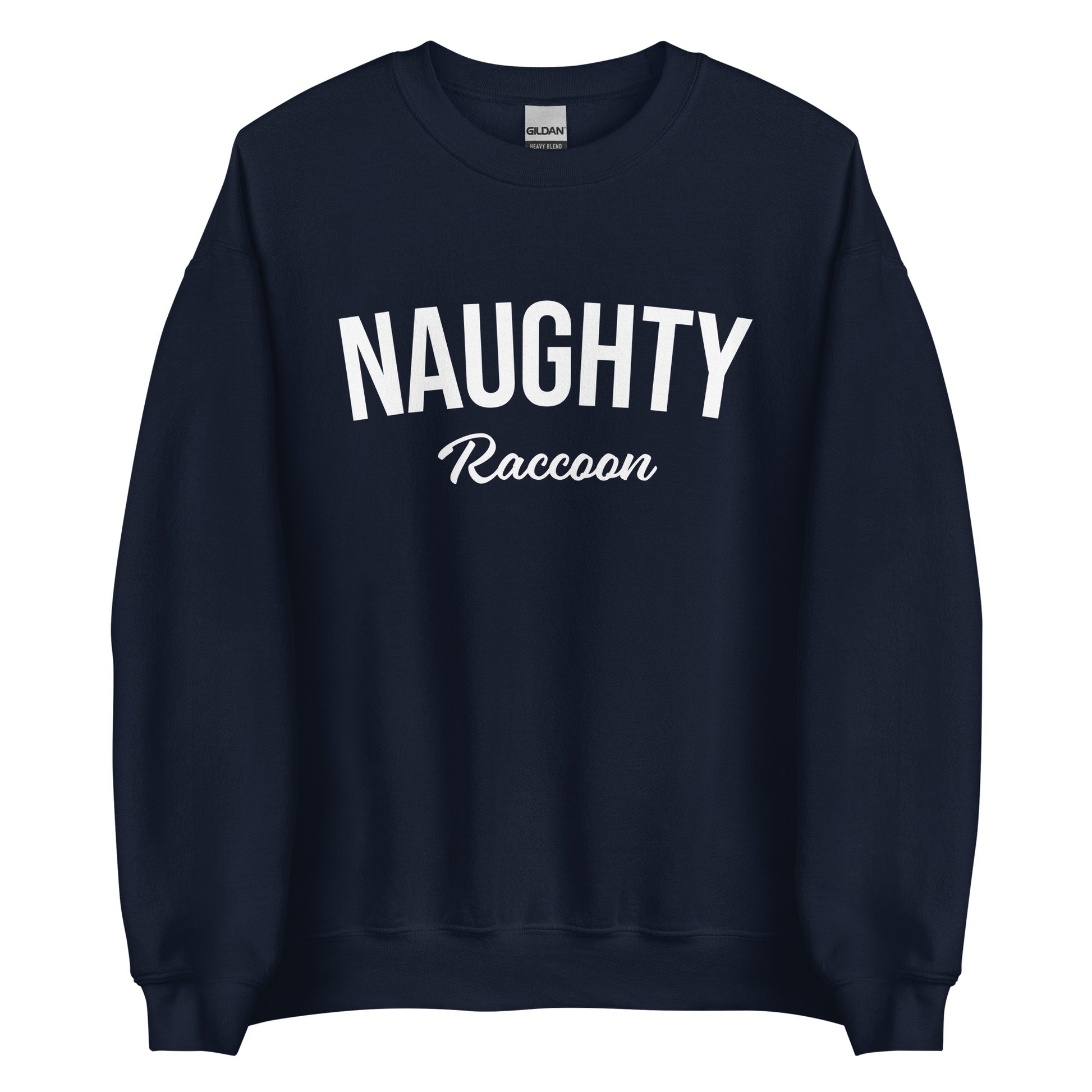 Navy Naughty Raccoon Sweatshirt from Nina's Funky Shop by ninanush - Do you love raccoons? Looking for a fun raccoon lover gift? Our Naughty Raccoon Sweatshirt is just what you need. It's a unisex, varsity crew neck sweatshirt with "Naughty Raccoon", on the front. Perfect for cozy nights in or funky streetwear, this raccoon enthusiast sweatshirt is designed by Nina and made just for you.