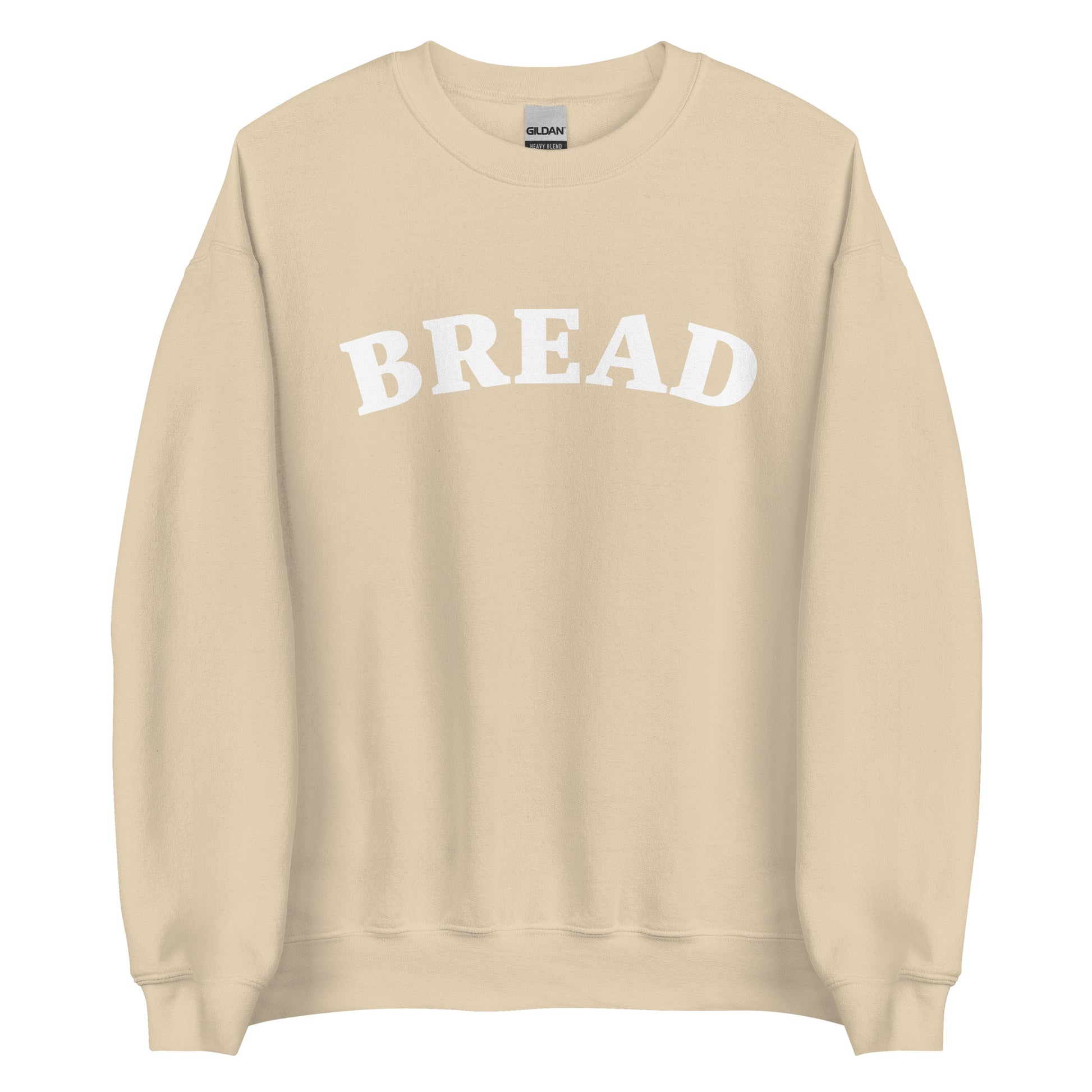 Tan sweatshirt for bread lovers - Do you love bread? Make a statement in this bread sweatshirt. It's a funny food sweatshirt for bread enthusiasts. This classic crew neck sweatshirt is soft, comfortable & designed just for bread lovers. Eat your favorite bread in style in this stylish sweatshirt for foodies or give it as a unique gift for a bread lover. 