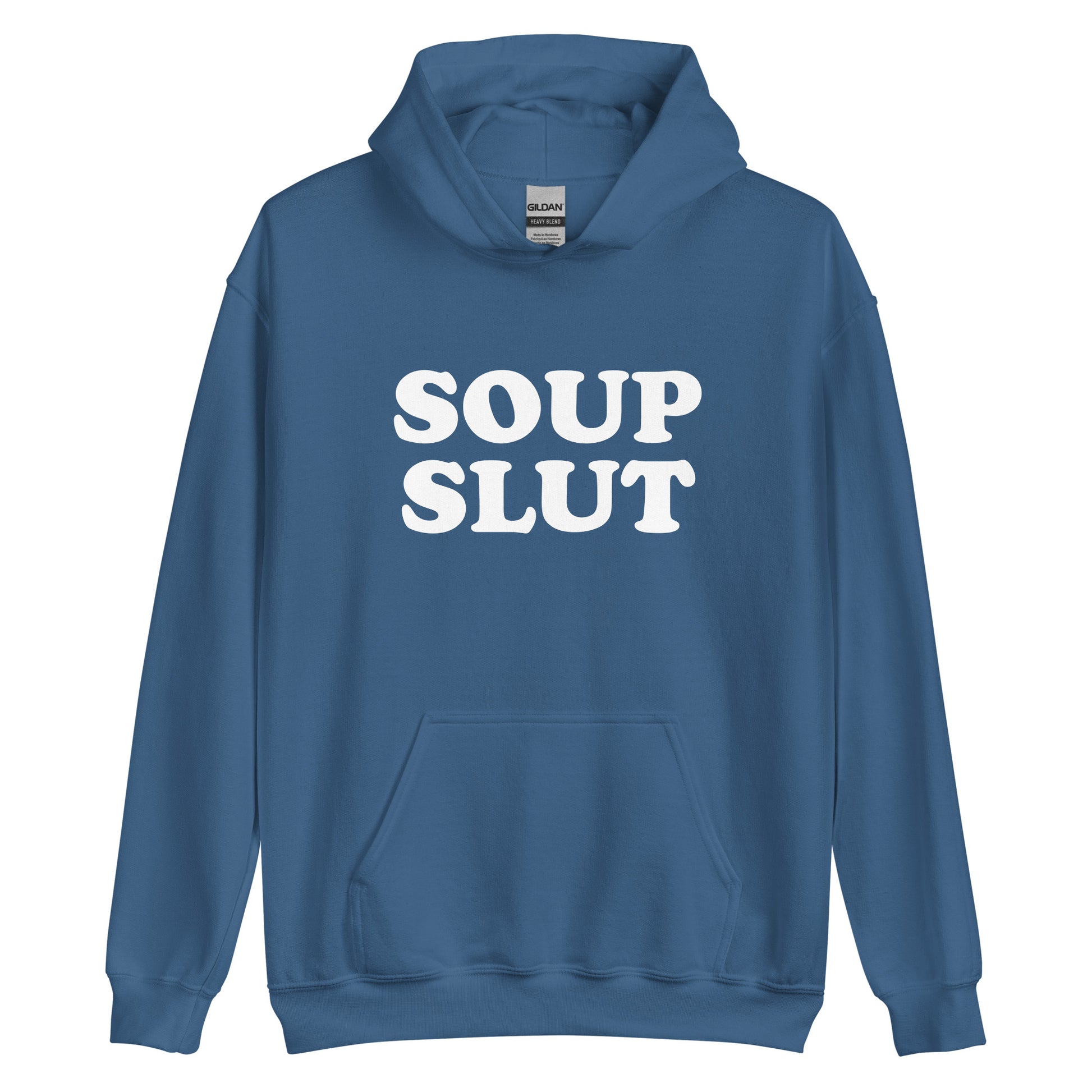 Indigo Blue Soup Slut Hoodie from Nina's Funky Shop by ninanush - Do you love soup? Looking for a funny gift for a friend? Our Soup Slut Hoodie is soft, comfortable and just what you need. It's a unisex foodie sweatshirt that comes in a variety of colors with "soup slut", expertly printed on the front. A perfect funny foodie hoodie for cozy nights in or stand out soup lover streetwear, this soup enthusiast sweatshirt is bold and made just for you.