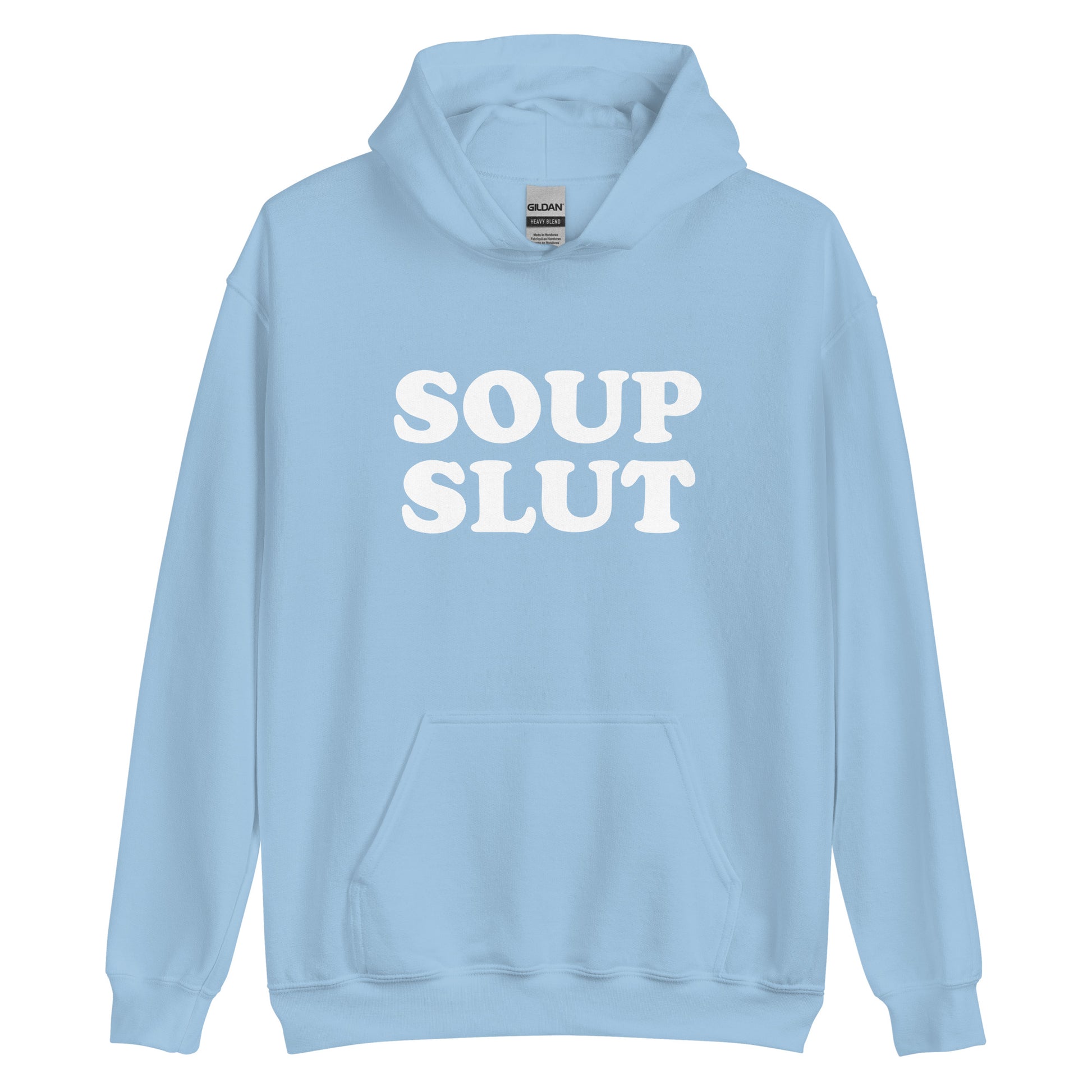 Light Blue Soup Slut Hoodie from Nina's Funky Shop by ninanush - Do you love soup? Looking for a funny gift for a friend? Our Soup Slut Hoodie is soft, comfortable and just what you need. It's a unisex foodie sweatshirt that comes in a variety of colors with "soup slut", expertly printed on the front. A perfect funny foodie hoodie for cozy nights in or stand out soup lover streetwear, this soup enthusiast sweatshirt is bold and made just for you.