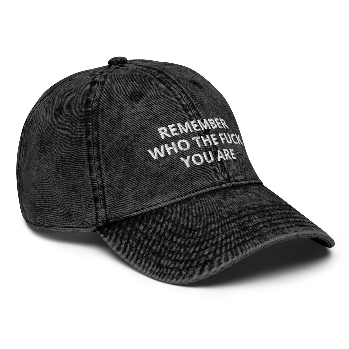 Remember Who The Fuck You Are Vintage Dad Hat