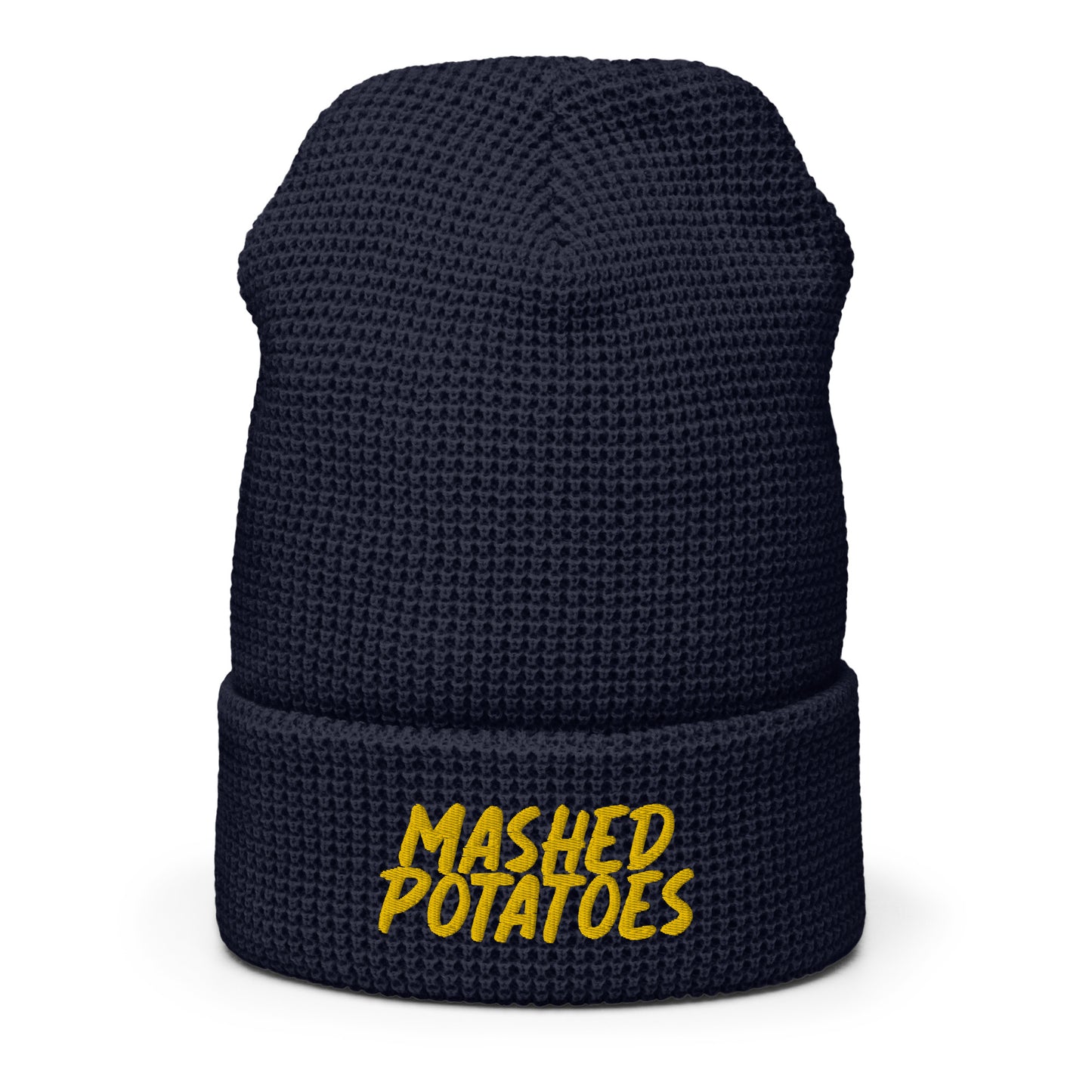 Navy Big fan of mashed potatoes? Looking for a funny gift for a foodie? This warm and comfortable, Mashed Potatoes Beanie is just what you need. It's a snug, formfitting waffle beanie with a unique honeycomb-like weave and an adjustable cuff. It comes in a variety of colors with "Mashed Potatoes", expertly embroidered on the front. The perfect hat for mashed potato enthusiasts and potato lovers of all kinds. 
