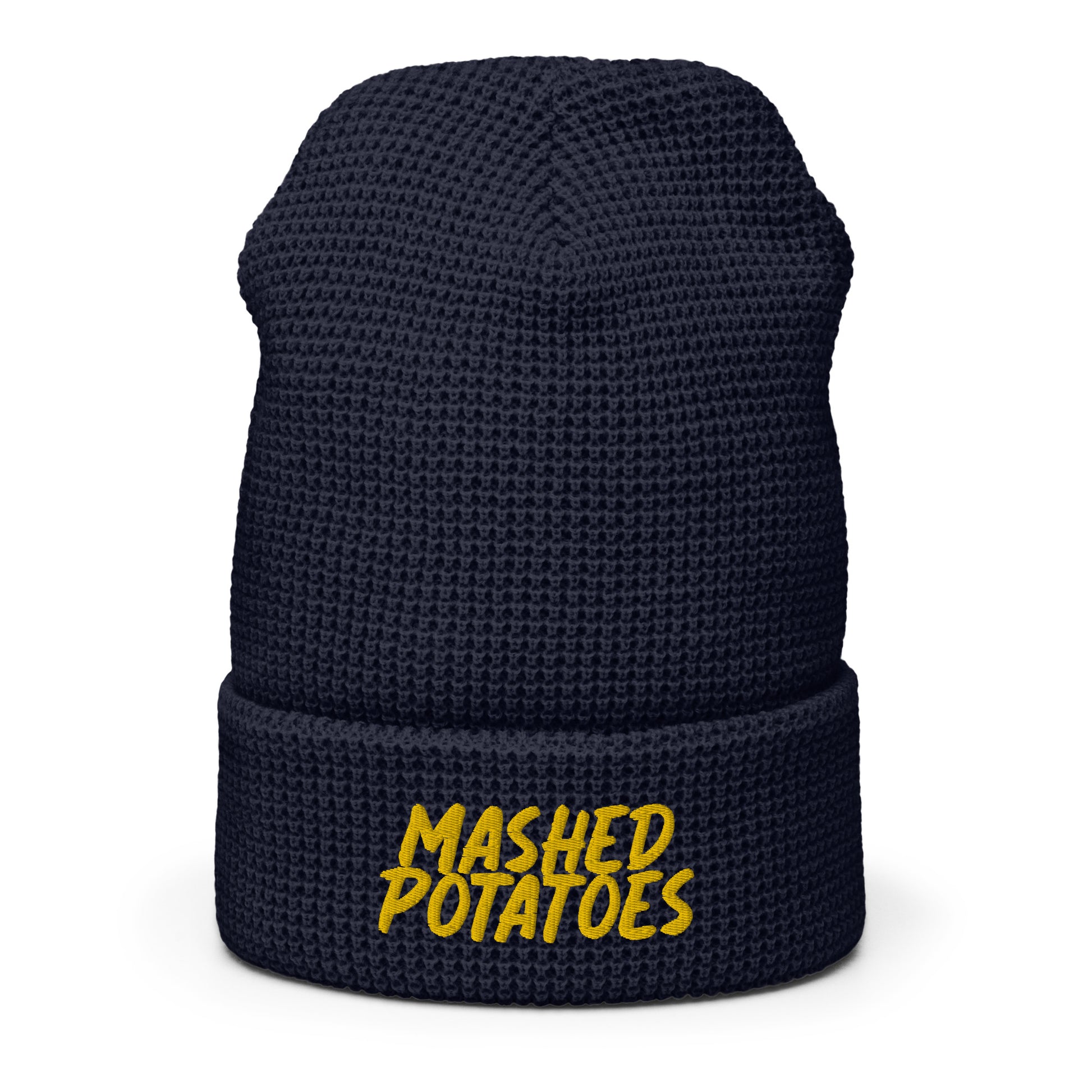Navy Big fan of mashed potatoes? Looking for a funny gift for a foodie? This warm and comfortable, Mashed Potatoes Beanie is just what you need. It's a snug, formfitting waffle beanie with a unique honeycomb-like weave and an adjustable cuff. It comes in a variety of colors with "Mashed Potatoes", expertly embroidered on the front. The perfect hat for mashed potato enthusiasts and potato lovers of all kinds. 
