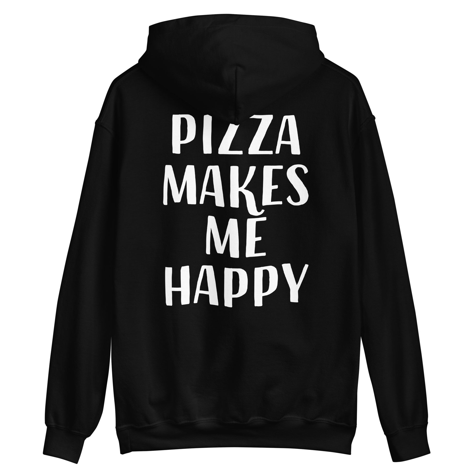 Black unisex hoodie for pizza lovers - This funny foodie hoodie is a must have for all pizza enthusiasts. It's a comfortable and unique hooded sweatshirt with a positive message about pizza. If you love pizza, this funny foodie design was made just for you. Make a statement and eat pizza in this sweatshirt or give it as a unique gift for a pizza lover.