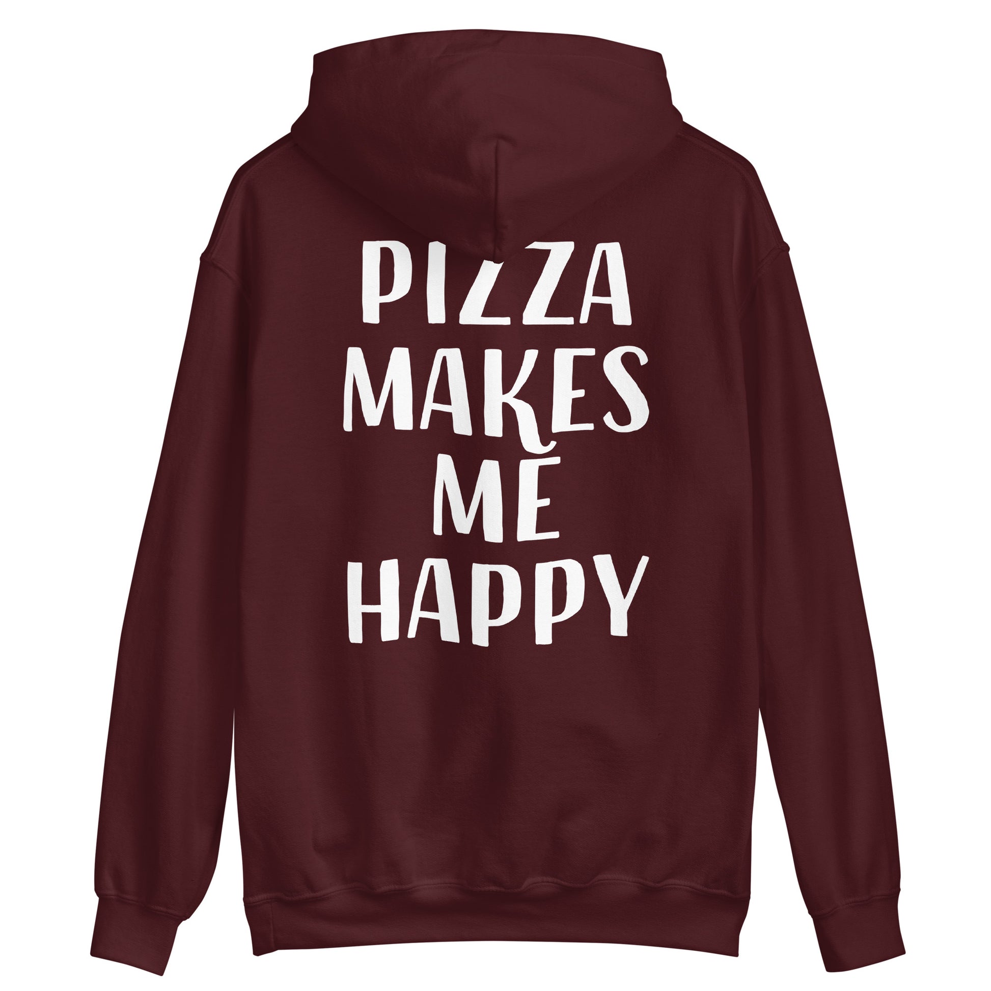 Maroon funny foodie quote hoodie for pizza lovers - This funny foodie hoodie is a must have for all pizza enthusiasts. It's a comfortable and unique hooded sweatshirt with a positive message about pizza. If you love pizza, this funny foodie design was made just for you. Make a statement and eat pizza in this sweatshirt or give it as a unique gift for a pizza lover.
