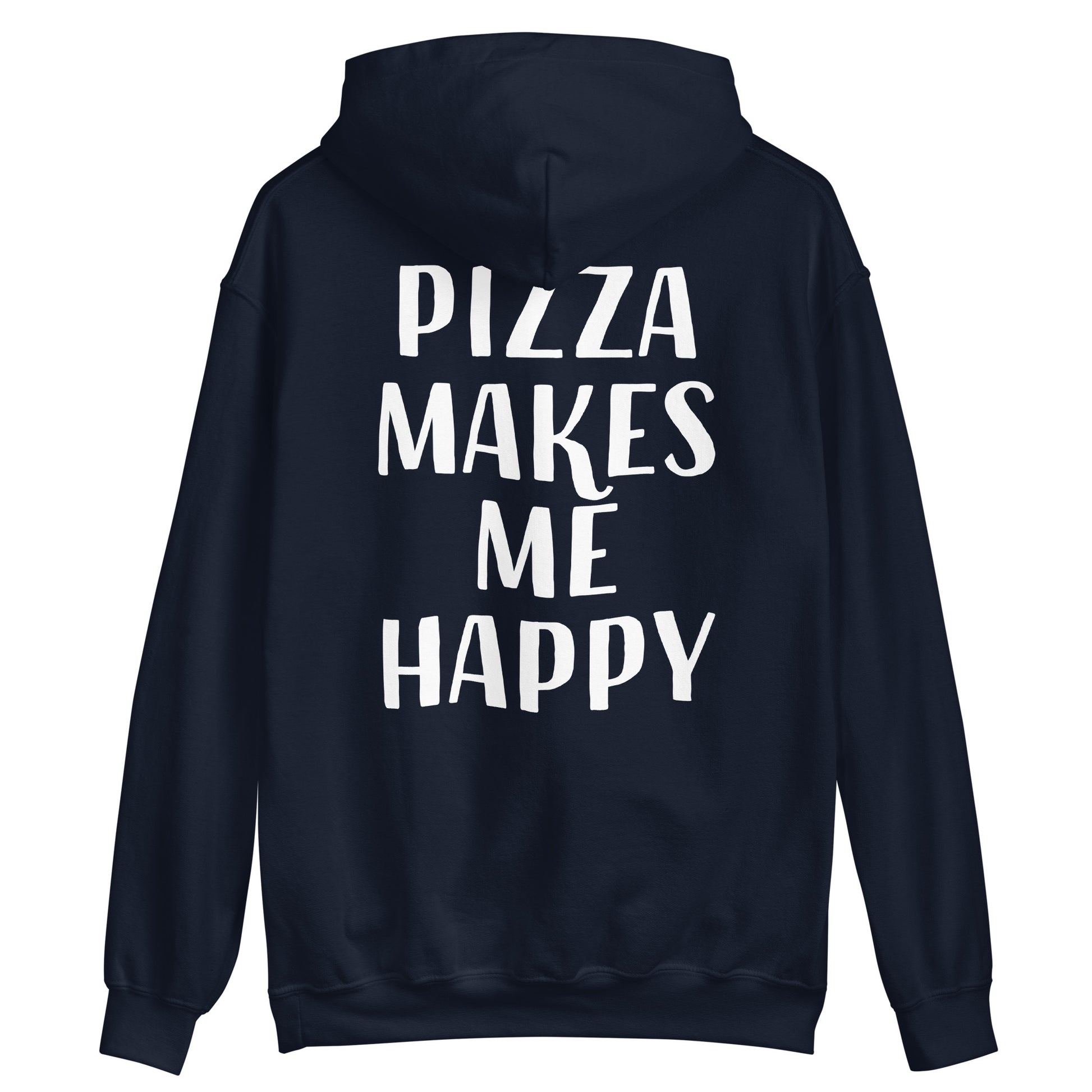Navy blue funny foodie pizza lover hoodie - This funny foodie hoodie is a must have for all pizza enthusiasts. It's a comfortable and unique hooded sweatshirt with a positive message about pizza. If you love pizza, this funny foodie design was made just for you. Make a statement and eat pizza in this sweatshirt or give it as a unique gift for a pizza lover.